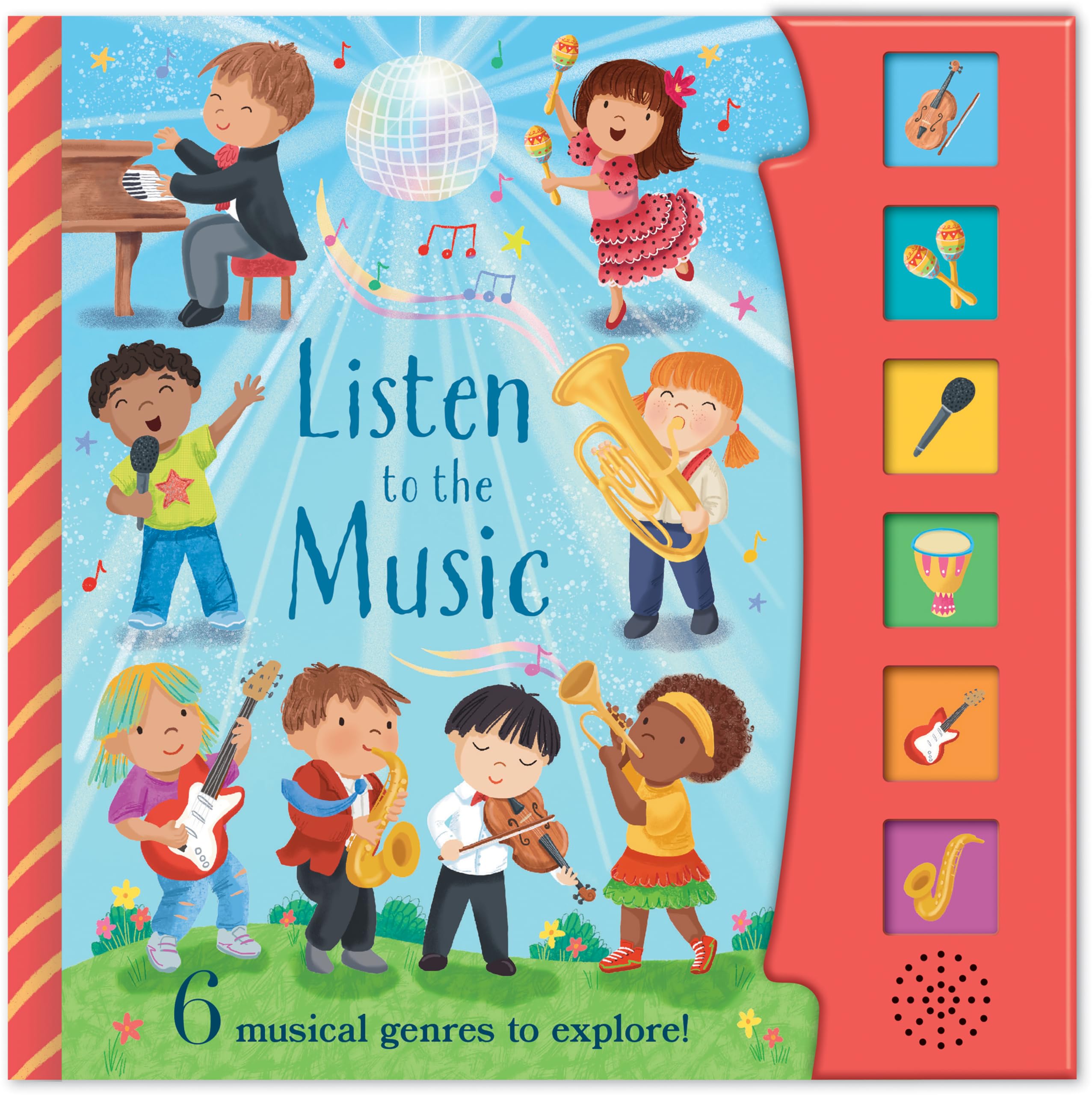 Listen to the Music: 6 musical genres to explore! (Sound Books)