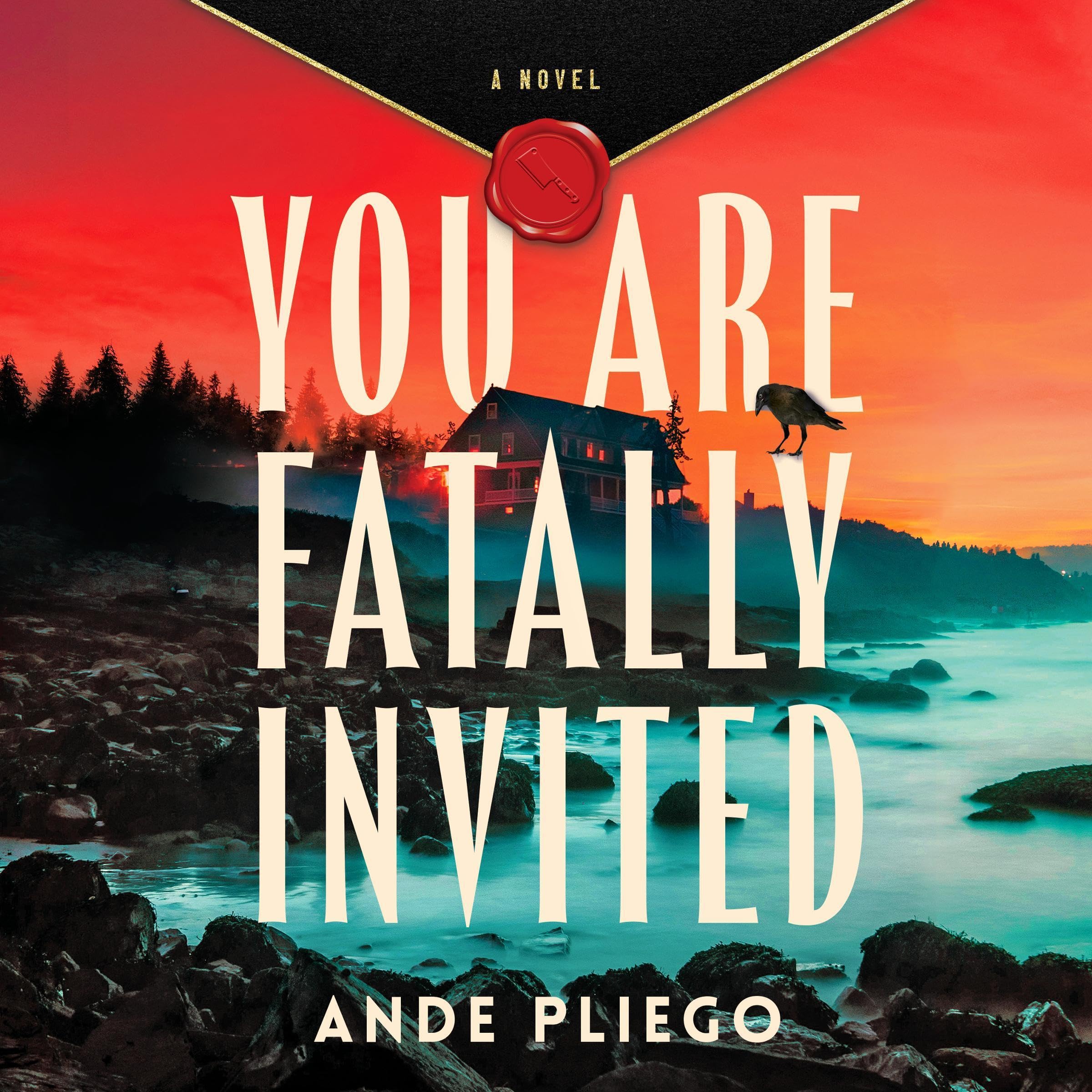 You Are Fatally Invited: A Novel