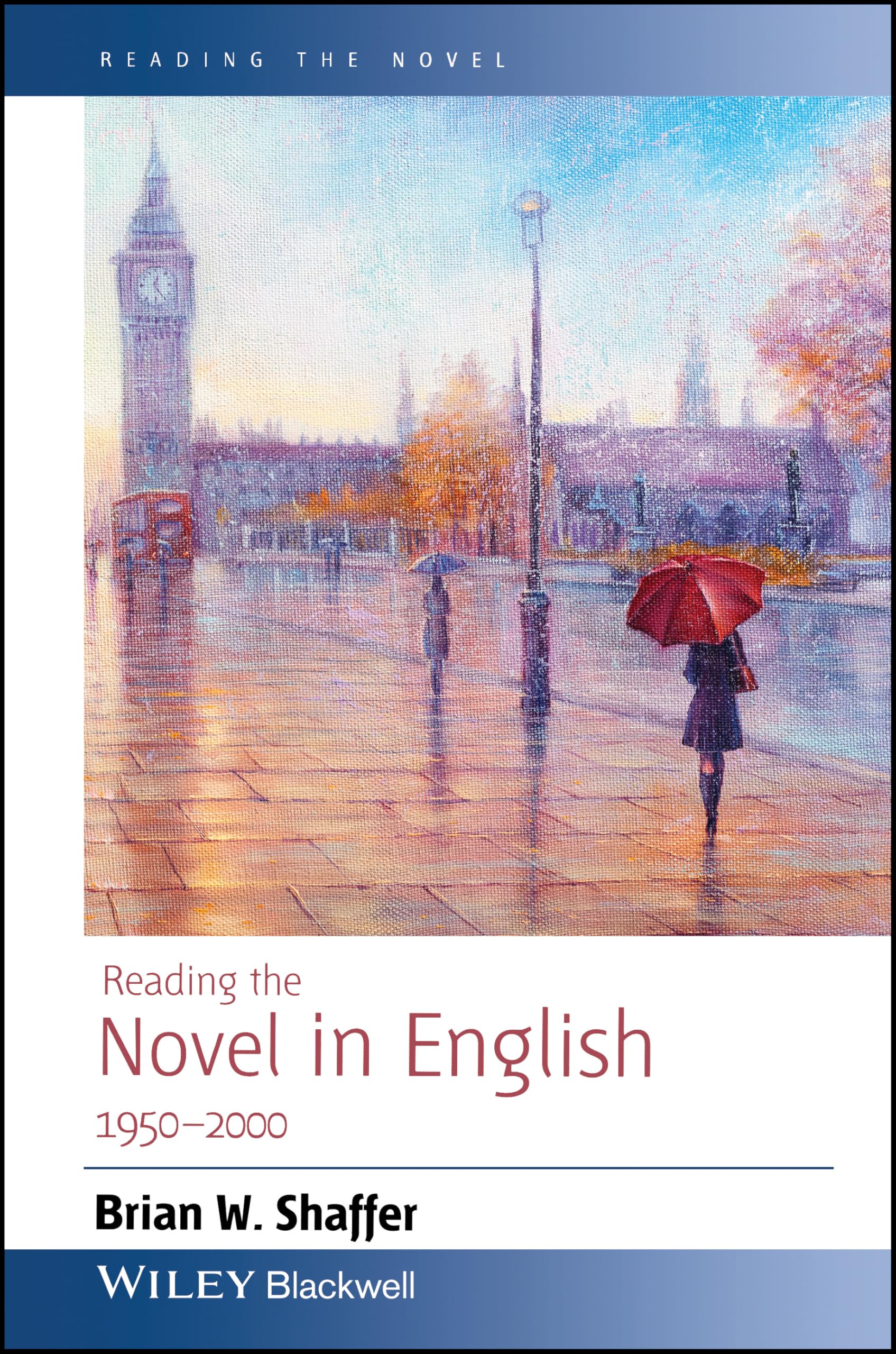 Reading the Novel in English 1950-2000