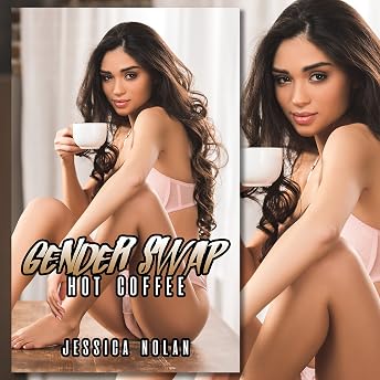 Gender Swap: Hot Coffee Audiobook by Jessica Nolan episode artwork