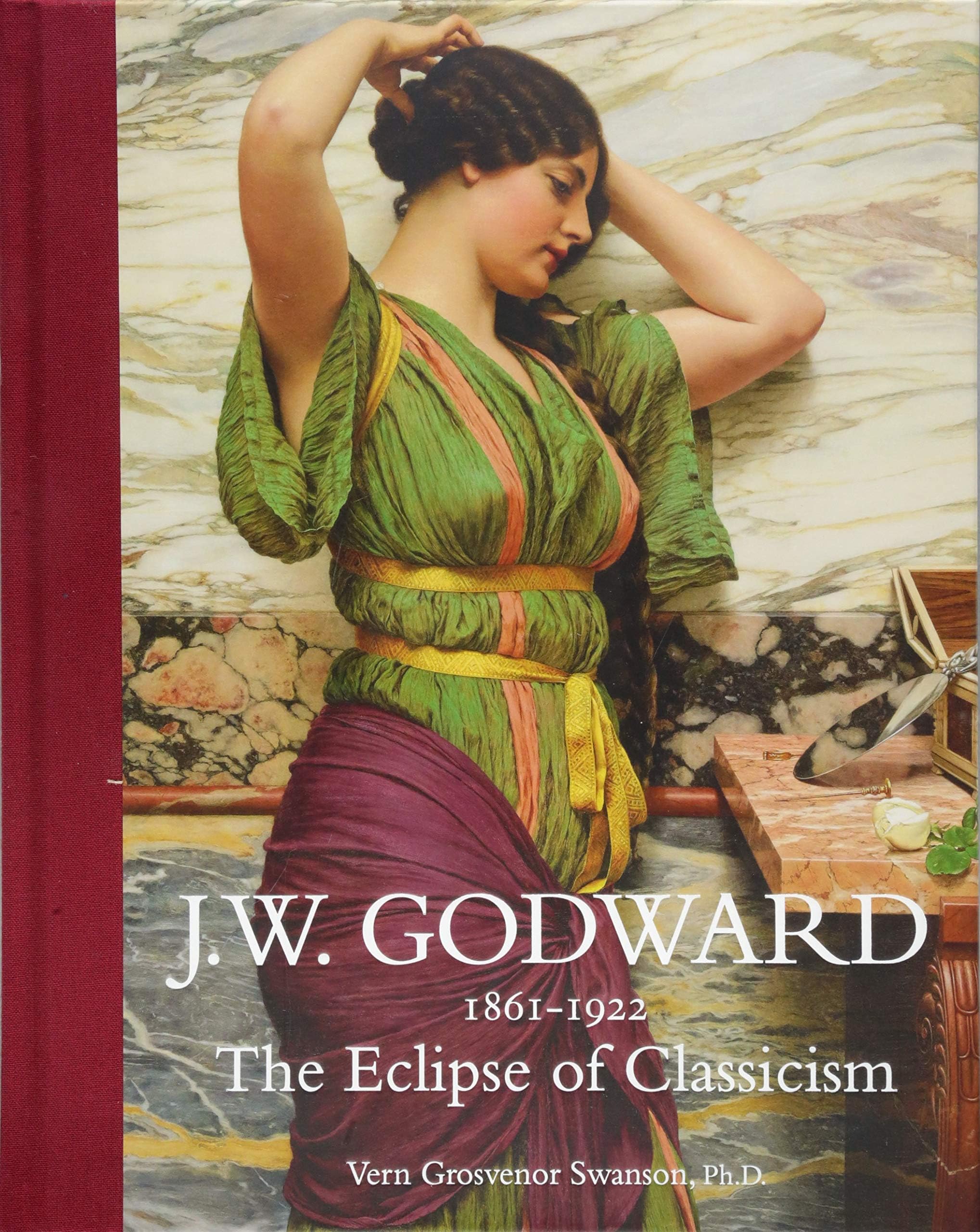 J.W. Godward 1861-1922: The Eclipse of Classicism