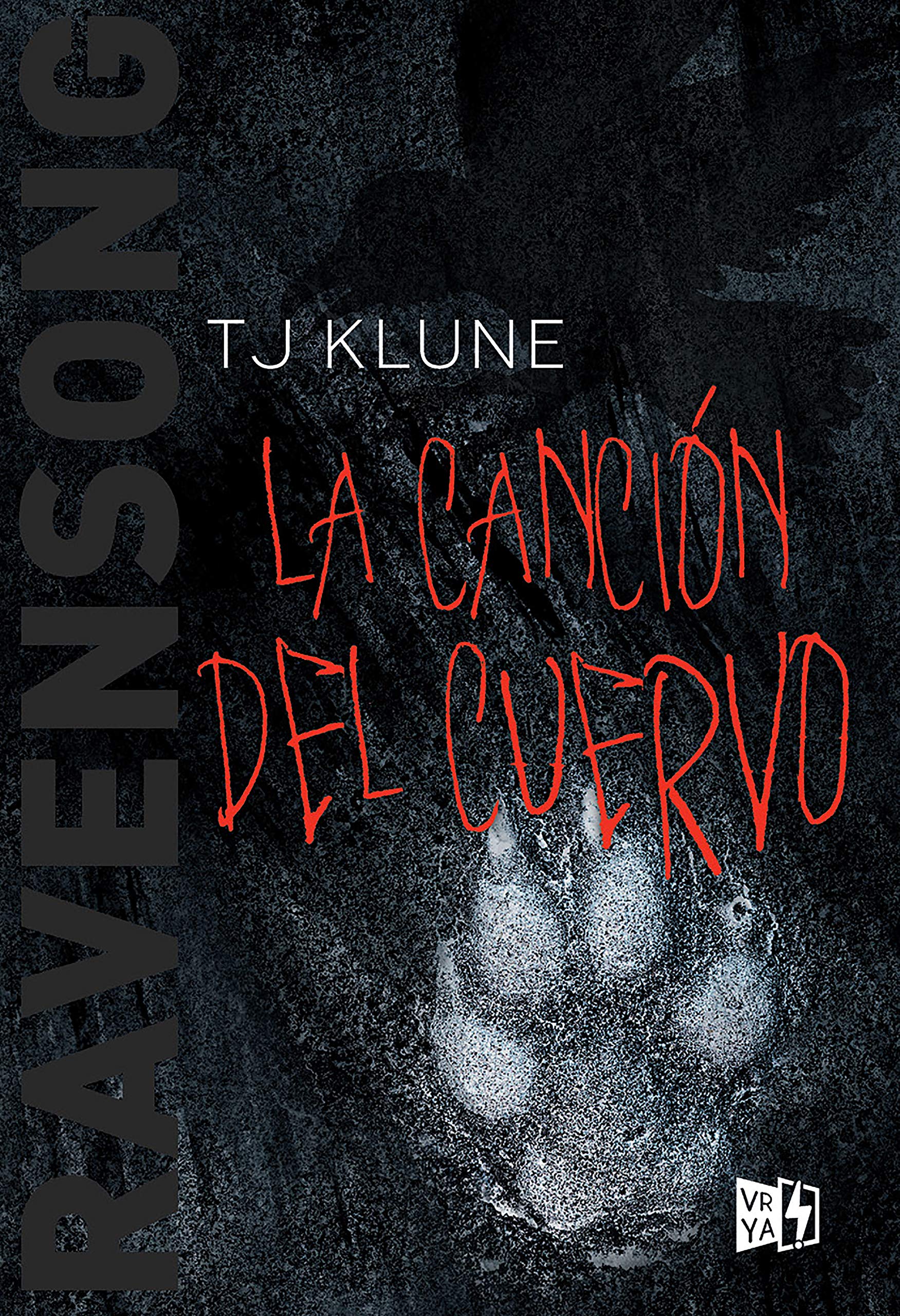 Ravensong. La canción del cuervo (Spanish Edition)
