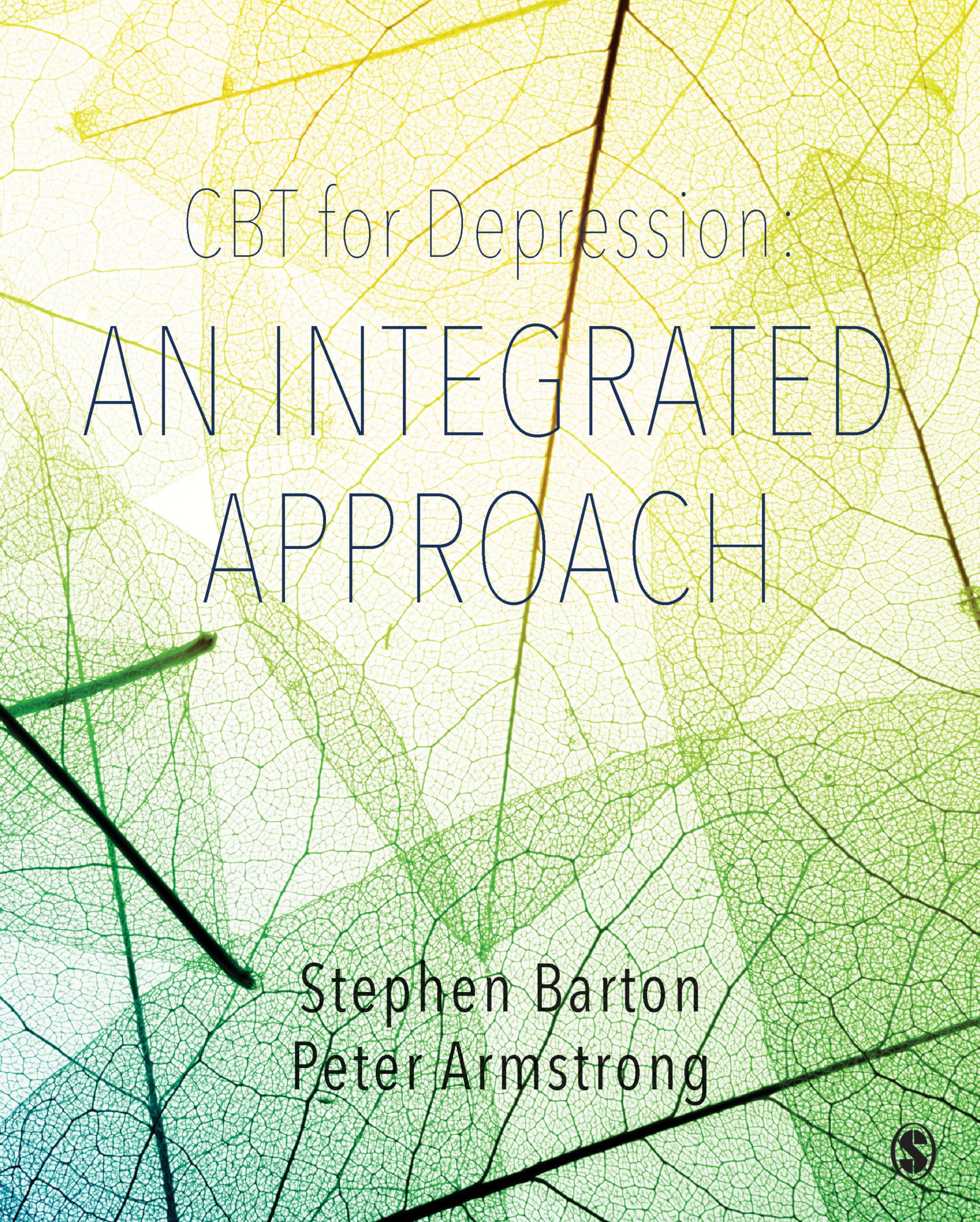 CBT for Depression: An Integrated Approach: An Integrated Approach