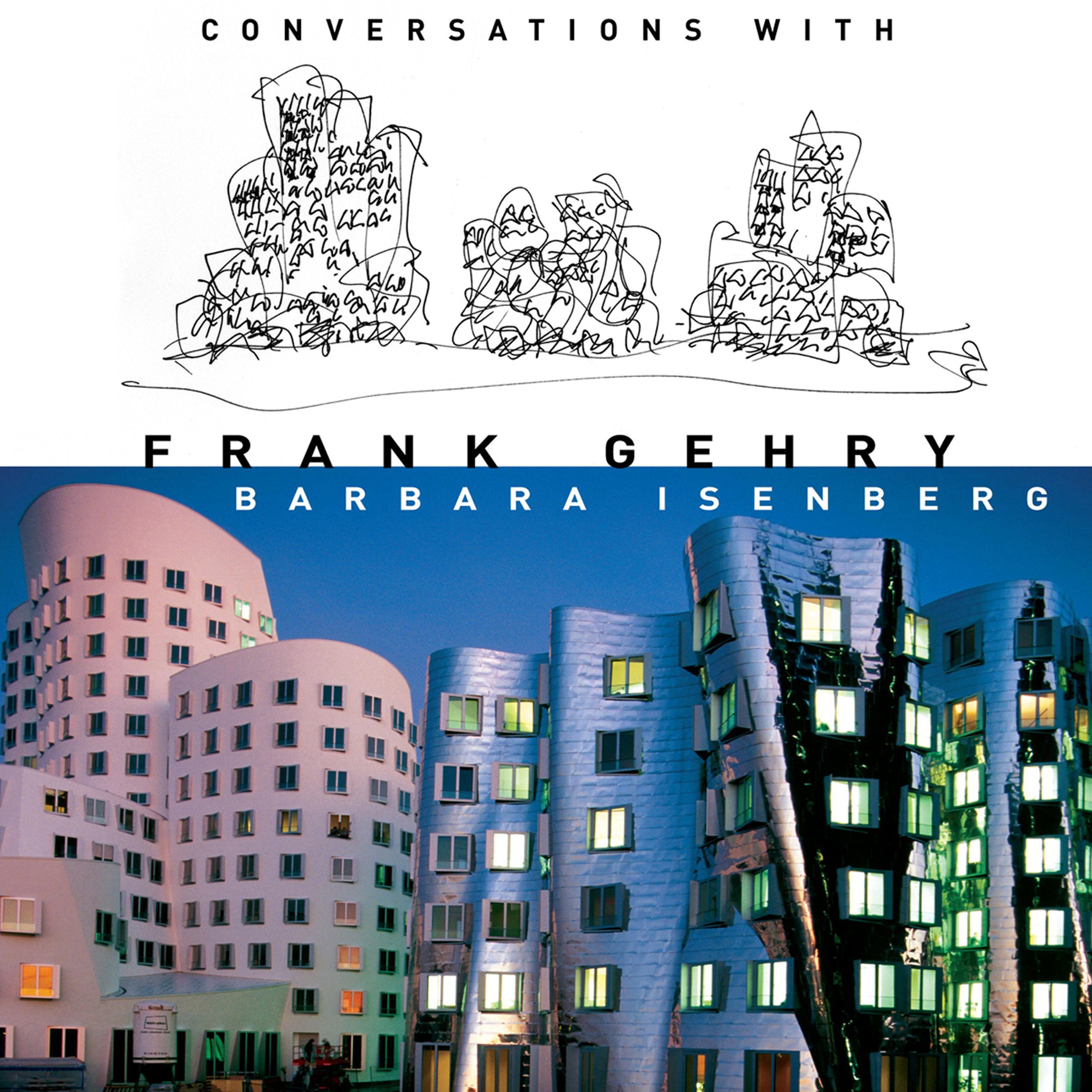 Conversations with Frank Gehry