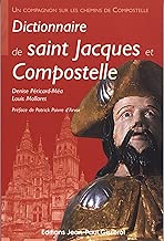 Download Dictionnaire de Saint Jacques et Compostelle PDF