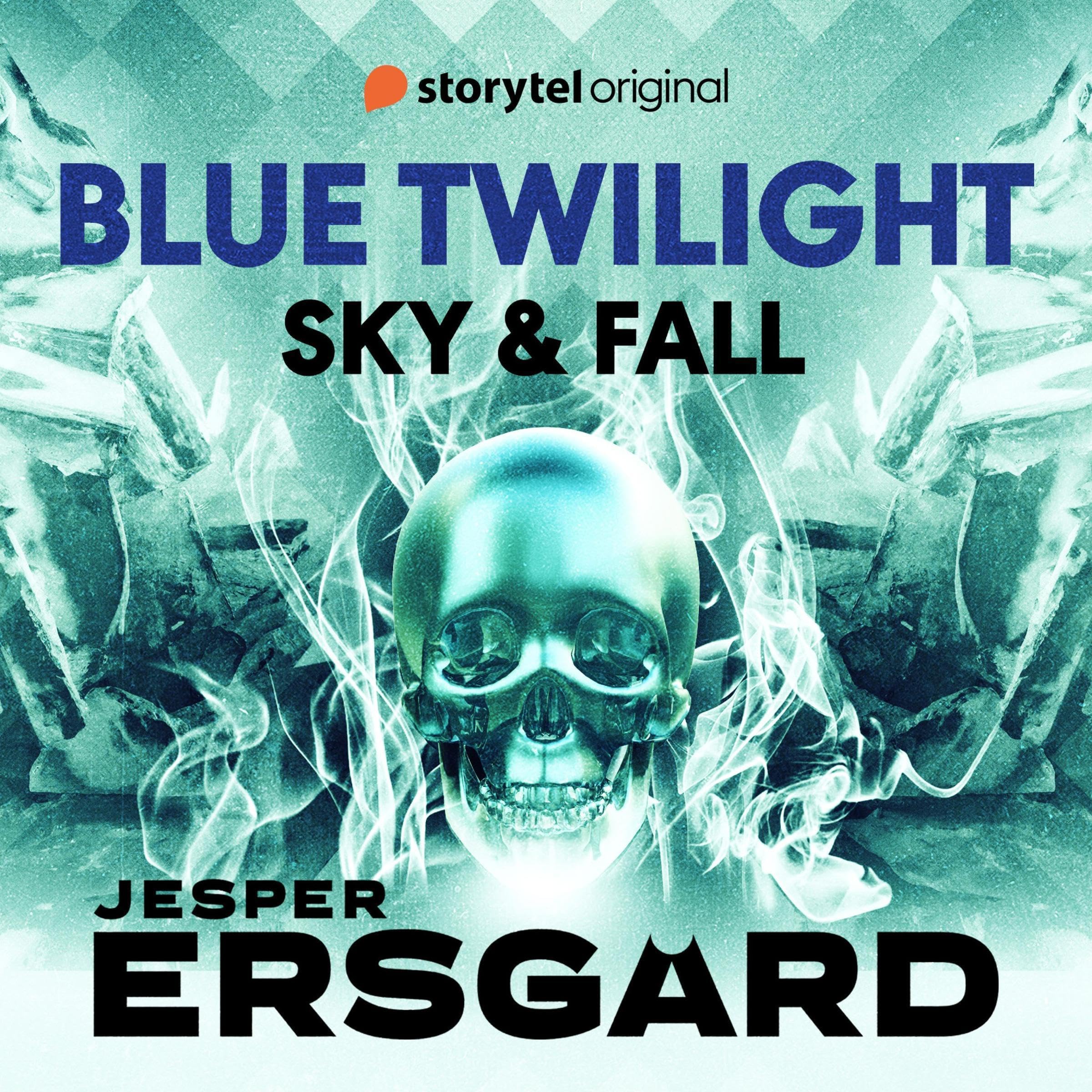 Sky & Fall 2: Blue Twilight