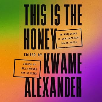 This Is the Honey Audiobook by Kwame Alexander episode artwork