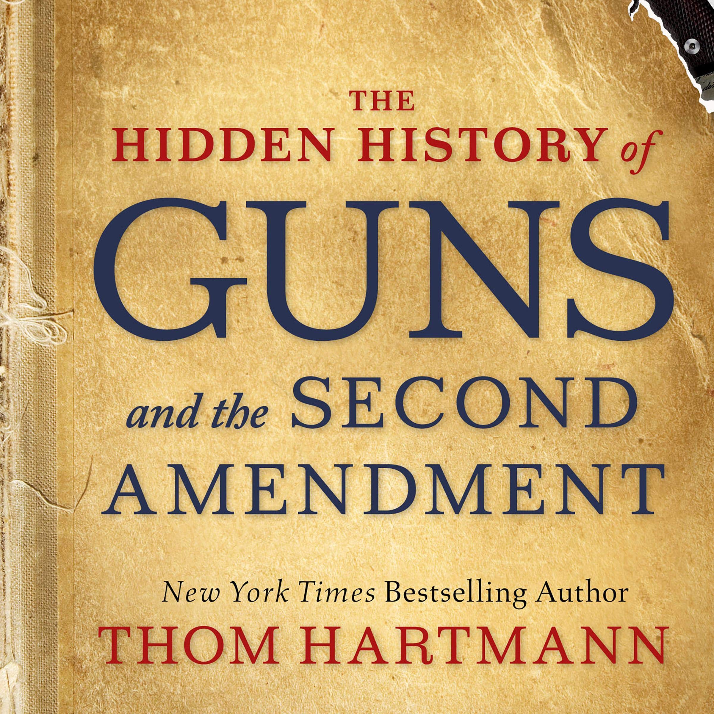 Cover art for The Hidden History of Guns and the Second Amendment