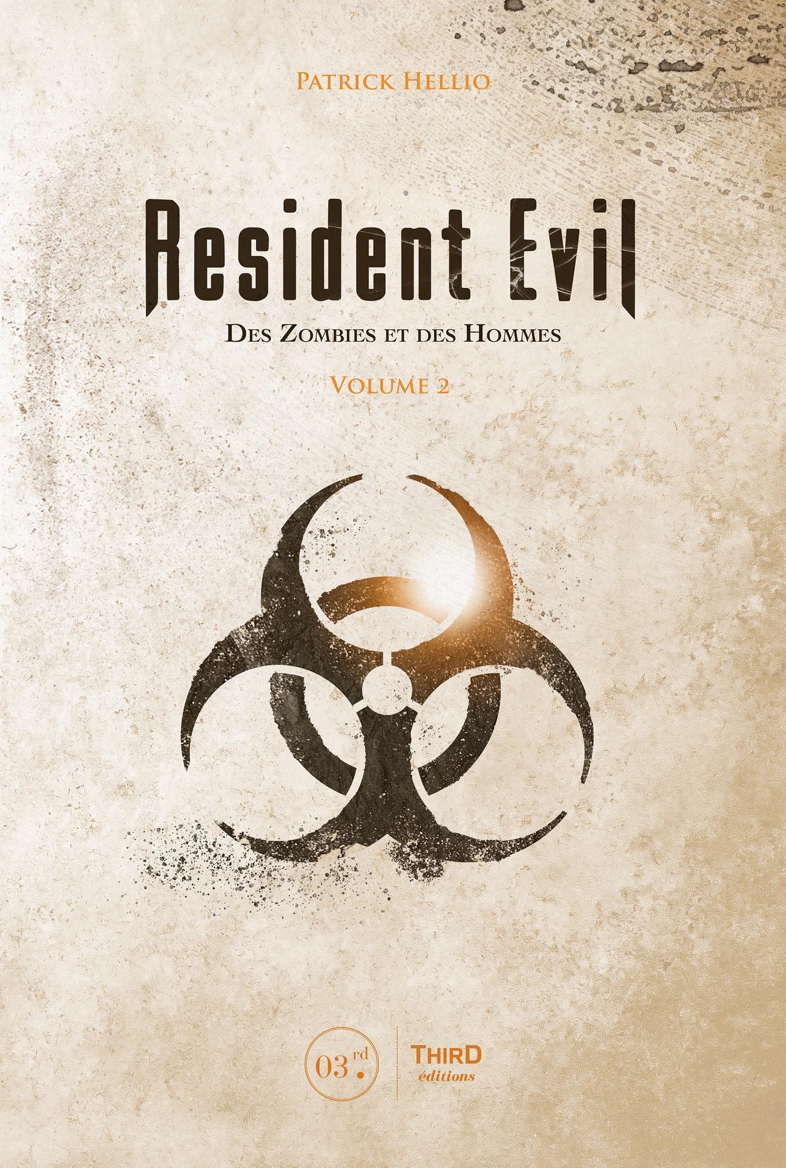 Resident Evil: Des zombies et des hommes - Volume 2