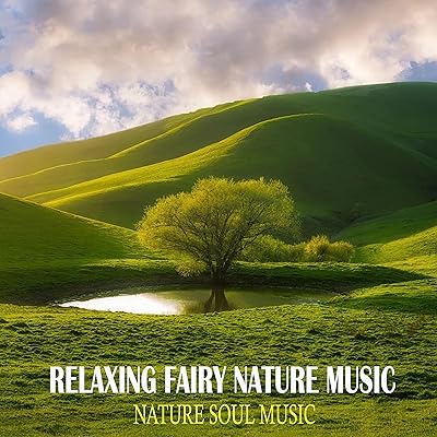 RELAXING FAIRY NATURE MUSIC