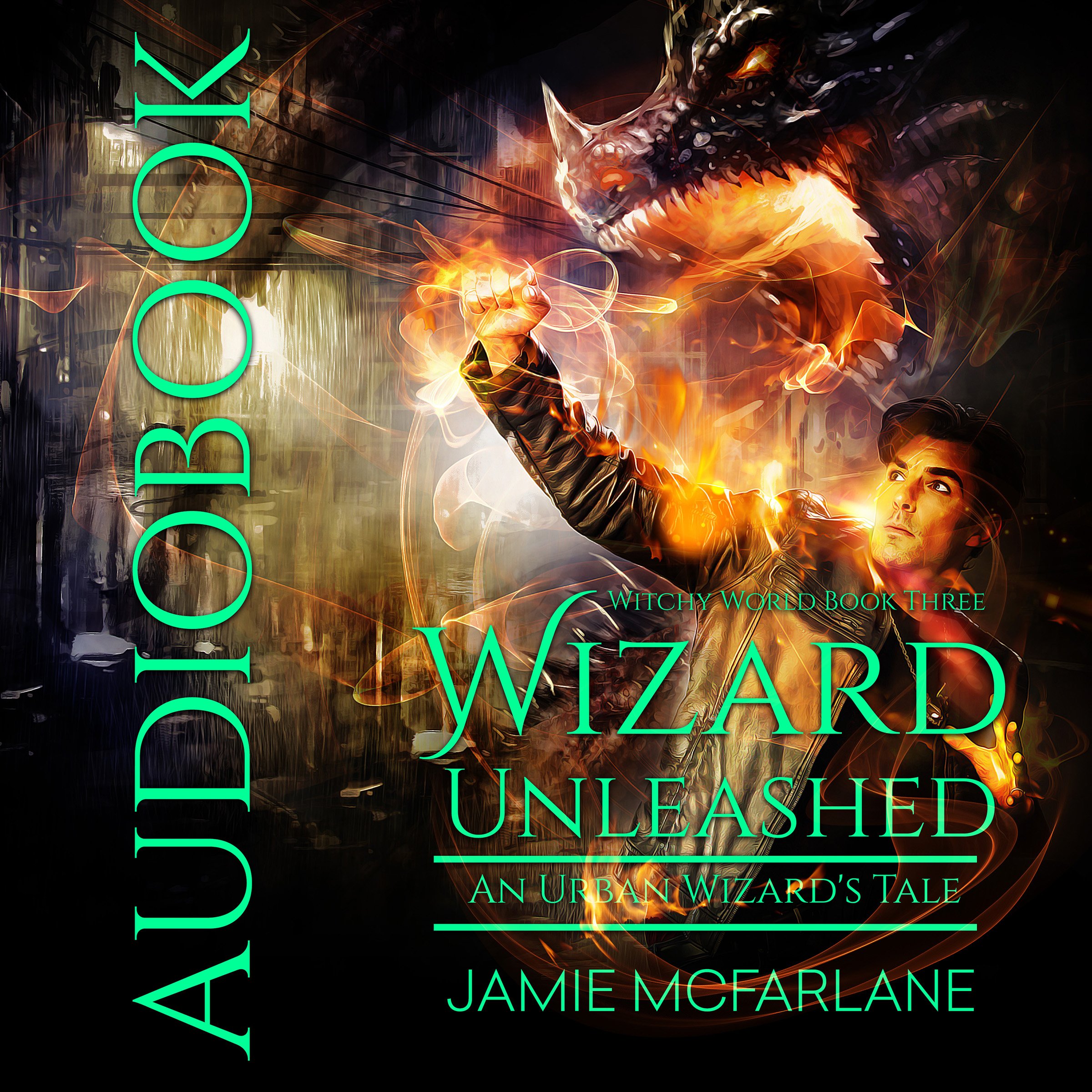 Cover art for Wizard Unleashed: An Urban Wizard's Tale