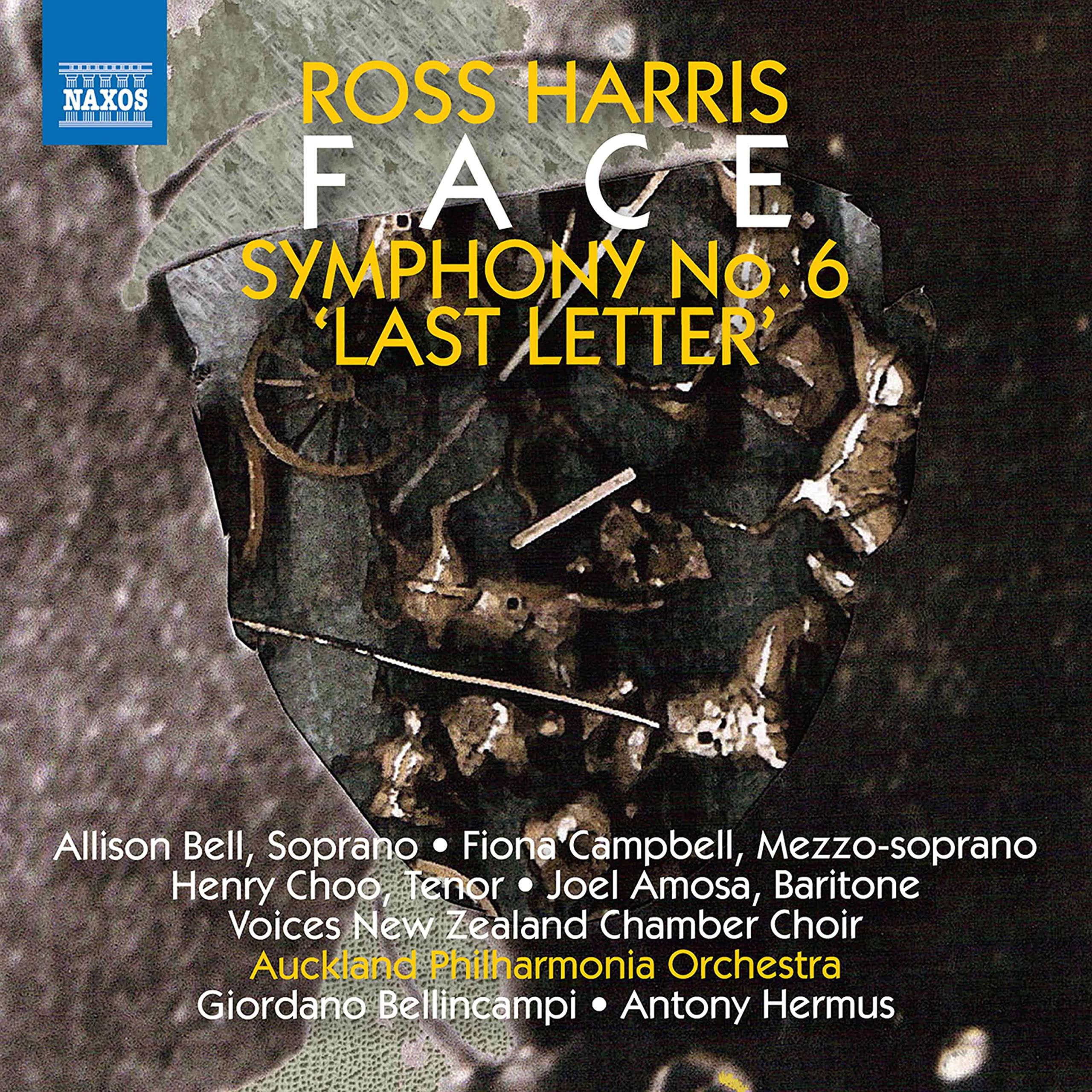 Ross Harris: Face/Symphony No. 6, 'Last Letter'