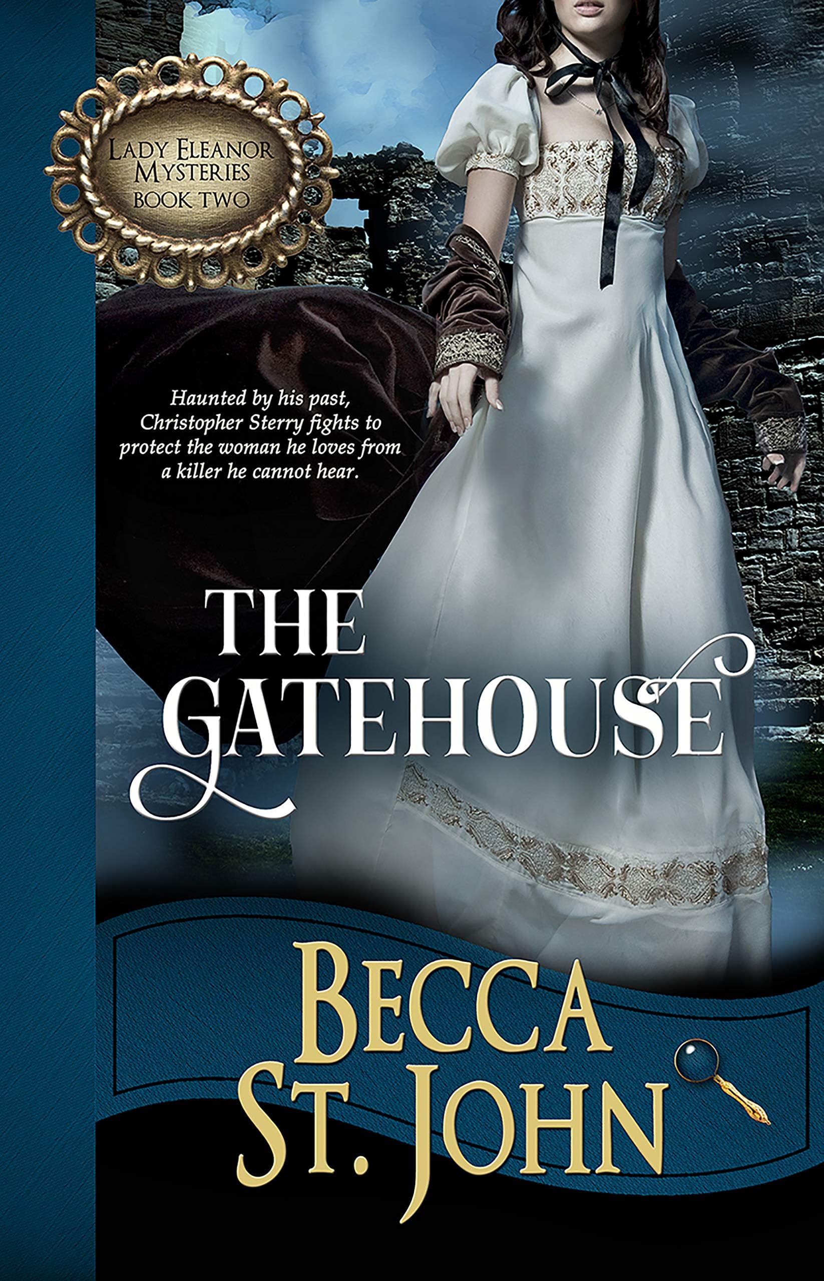 The Gatehouse (Lady Eleanor Mysteries Book 2)