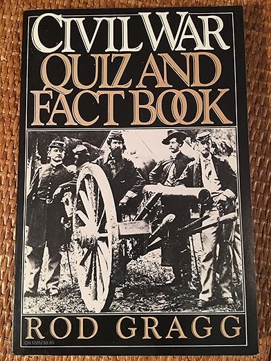 Civil War Quiz and Fact Book