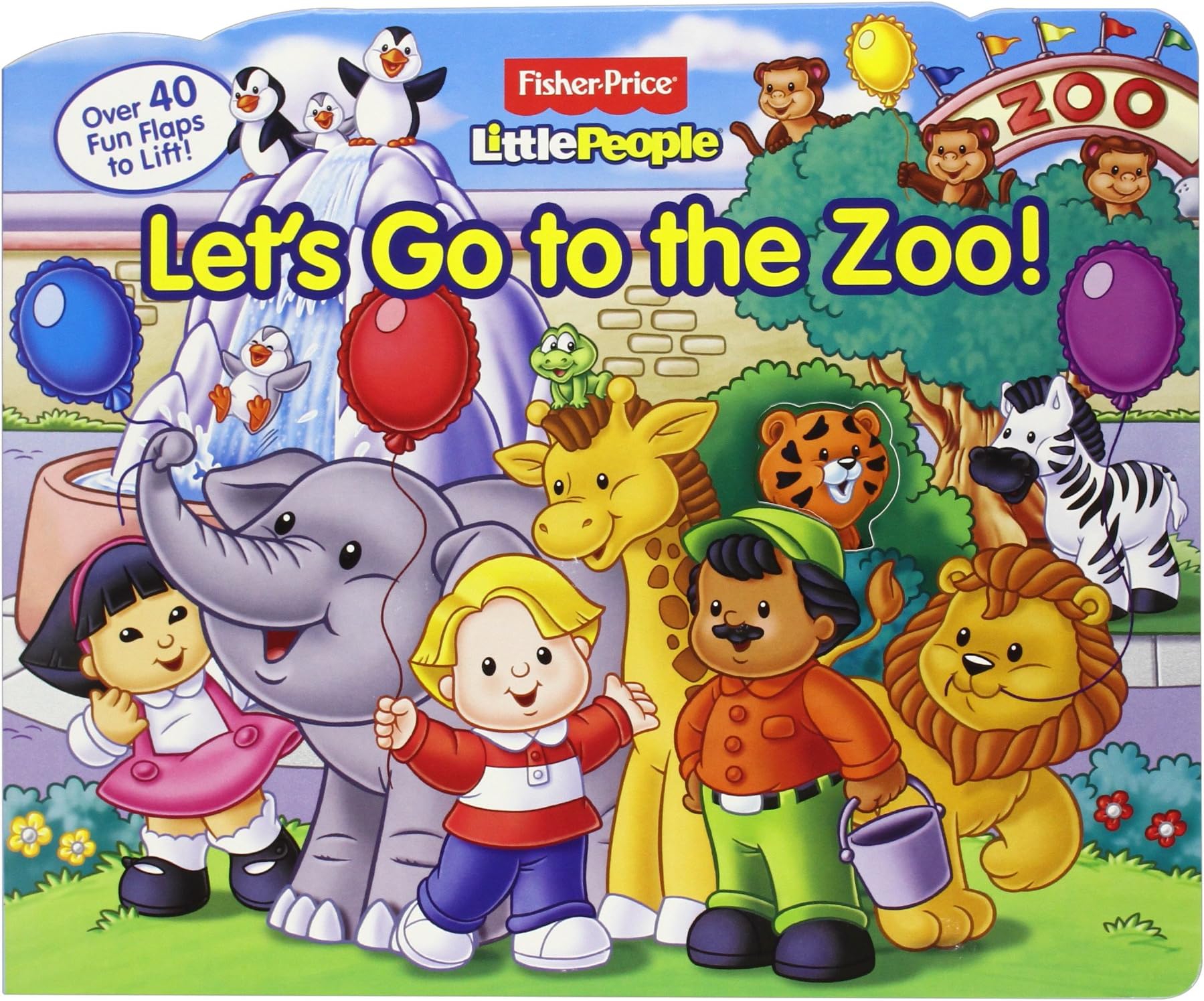 Fisher-Price Little People Let's Go to the Zoo! Board book โ Lift the flap, January 1, 2011