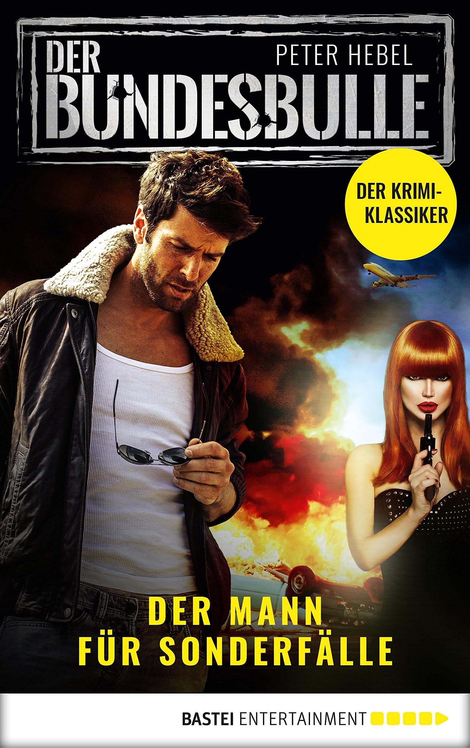 Der Bundesbulle - Roman zur Krimi-Serie: Der Mann für Sonderfälle (German Edition)