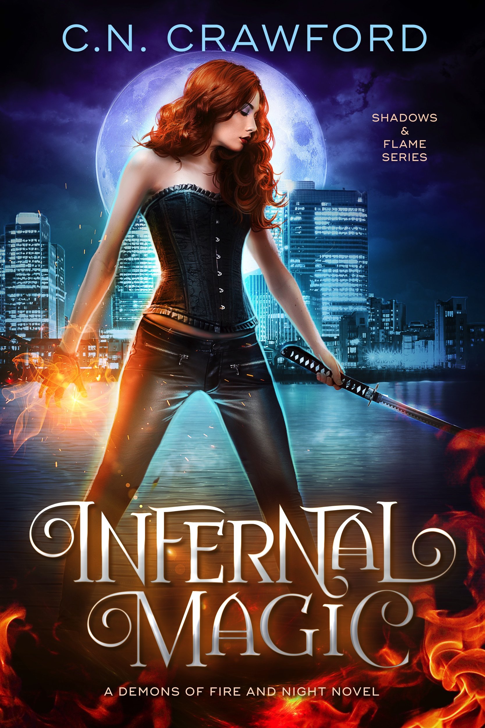 Infernal Magic (Demons of Fire and Night Book 1)