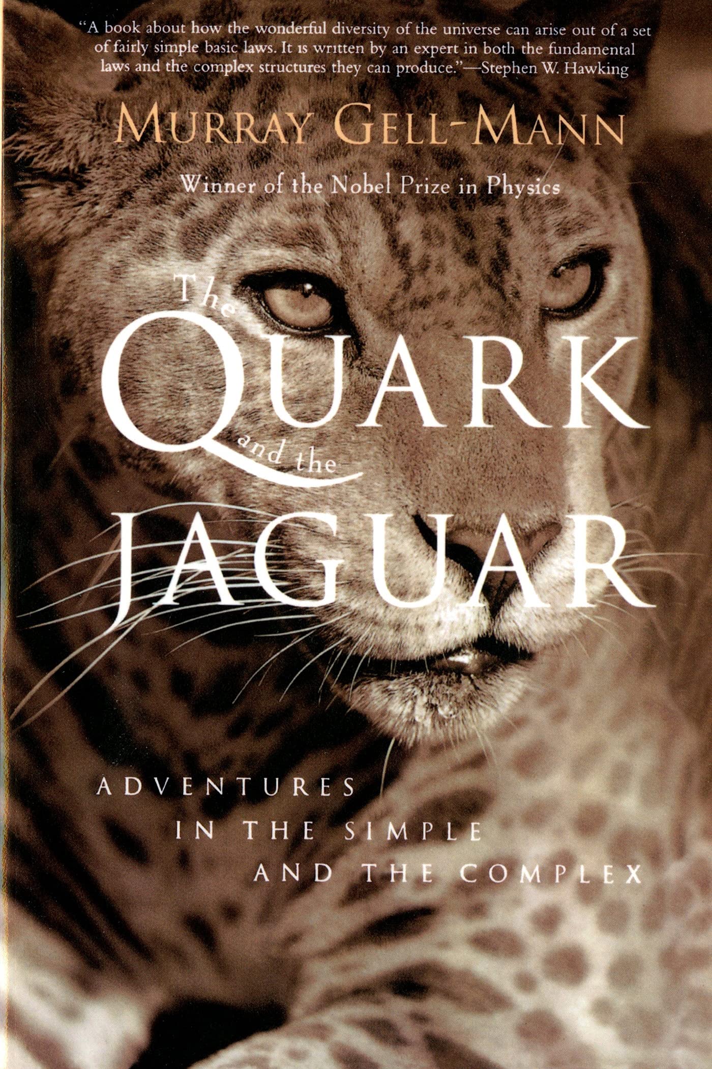 QUARK AND THE JAGUAR: Adventures in the Simple and the... - Gell-Mann, Murray