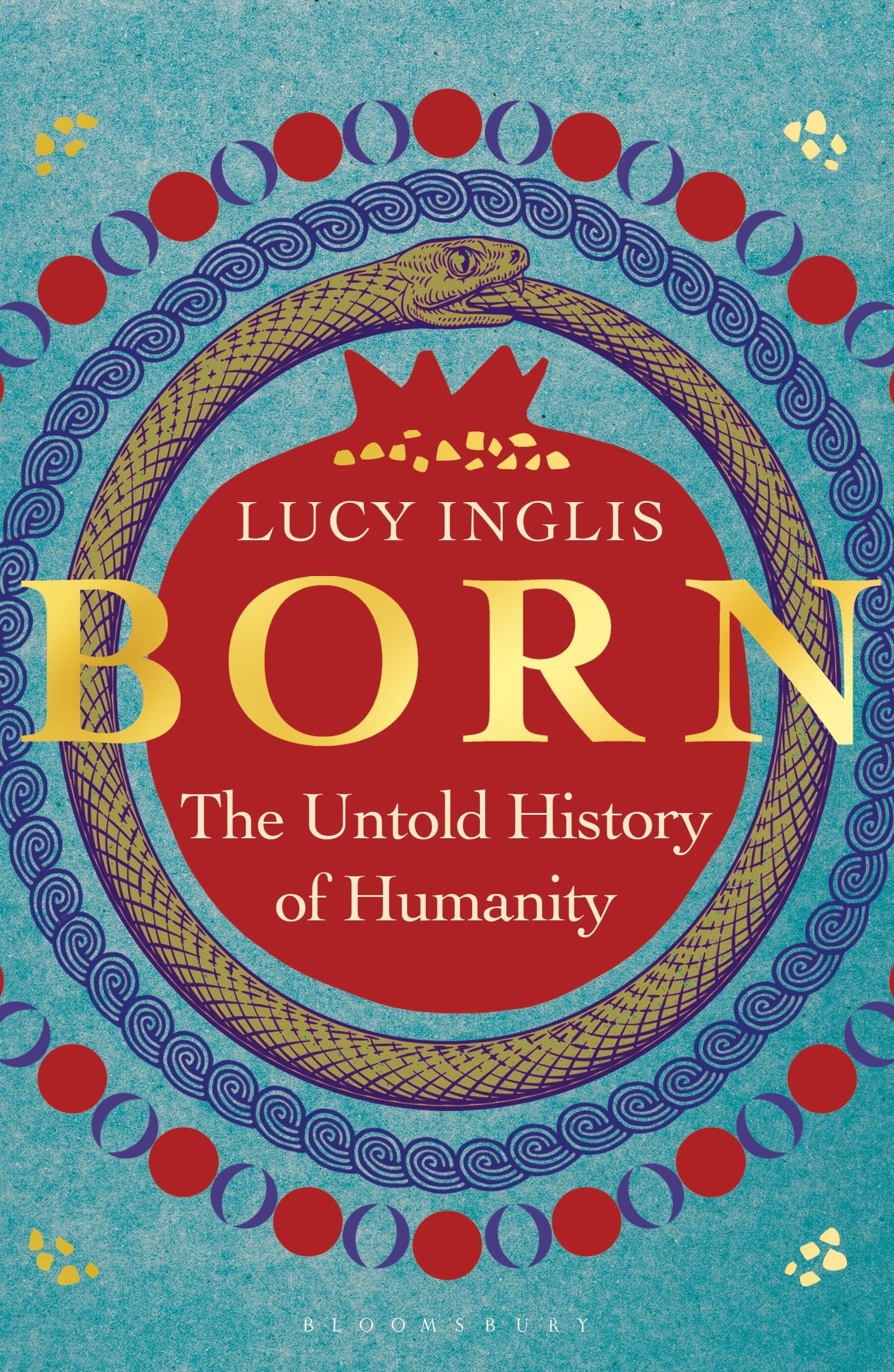Born: The Untold History of Humanity