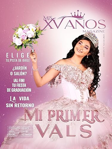 Mis XV Años Magazine N 4 Mi primer vals (Spanish Edition)