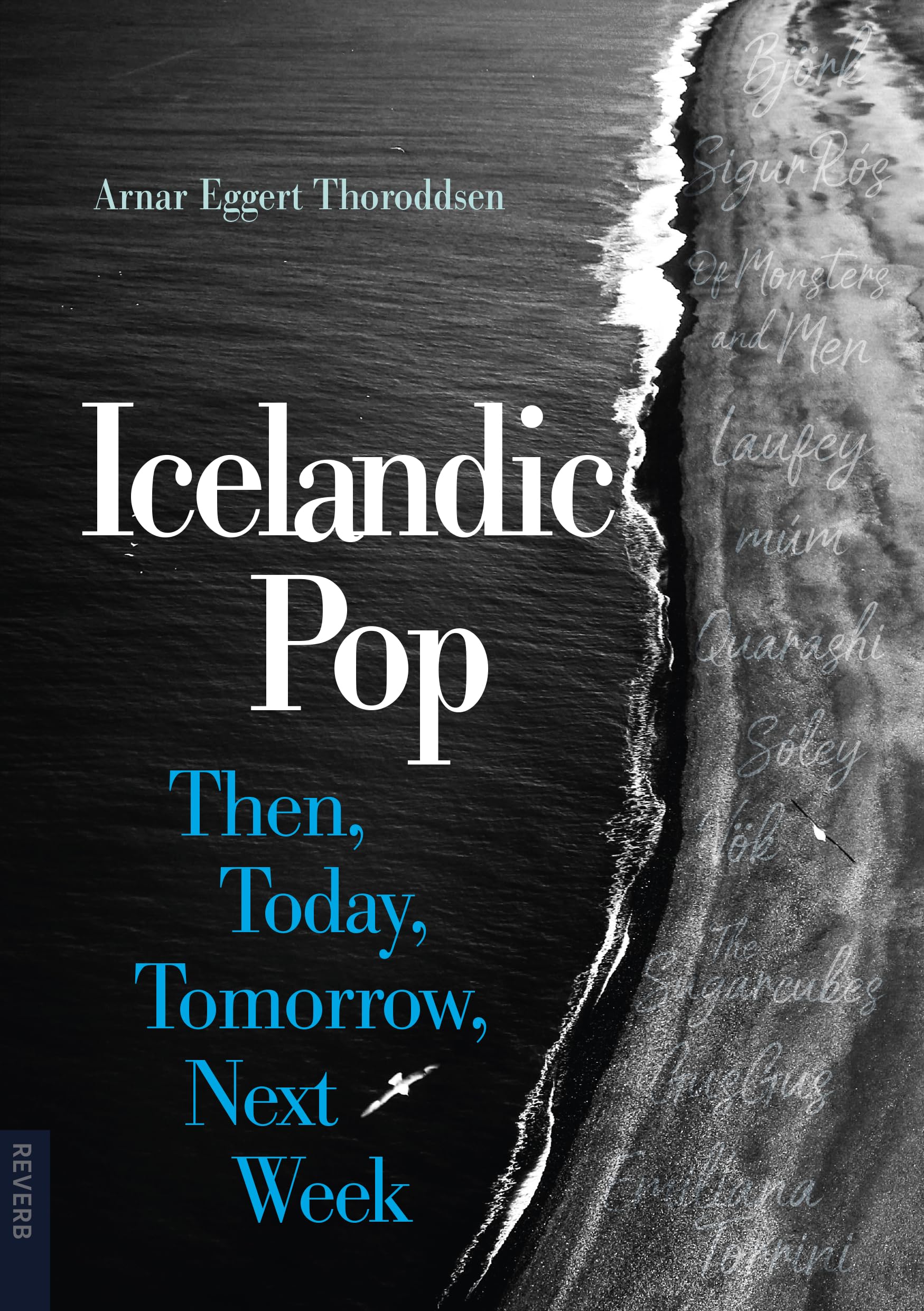 Icelandic Pop: Then, Today, Tomorrow, Next Week (Reverb)
