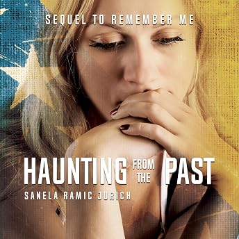 Haunting from the Past Audiobook by Sanela Ramic Jurich episode artwork