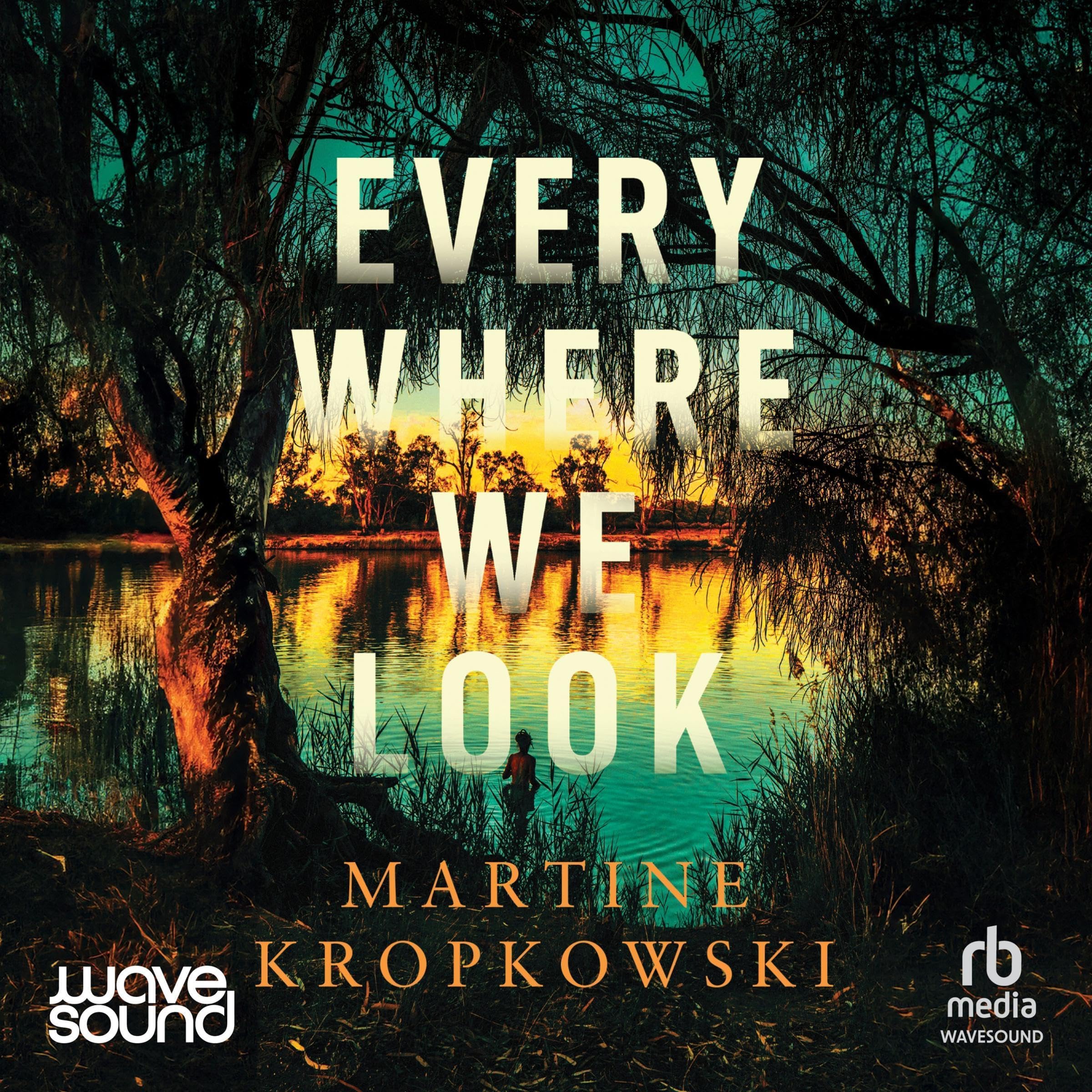 Martine Kropkowski Everywhere We Look