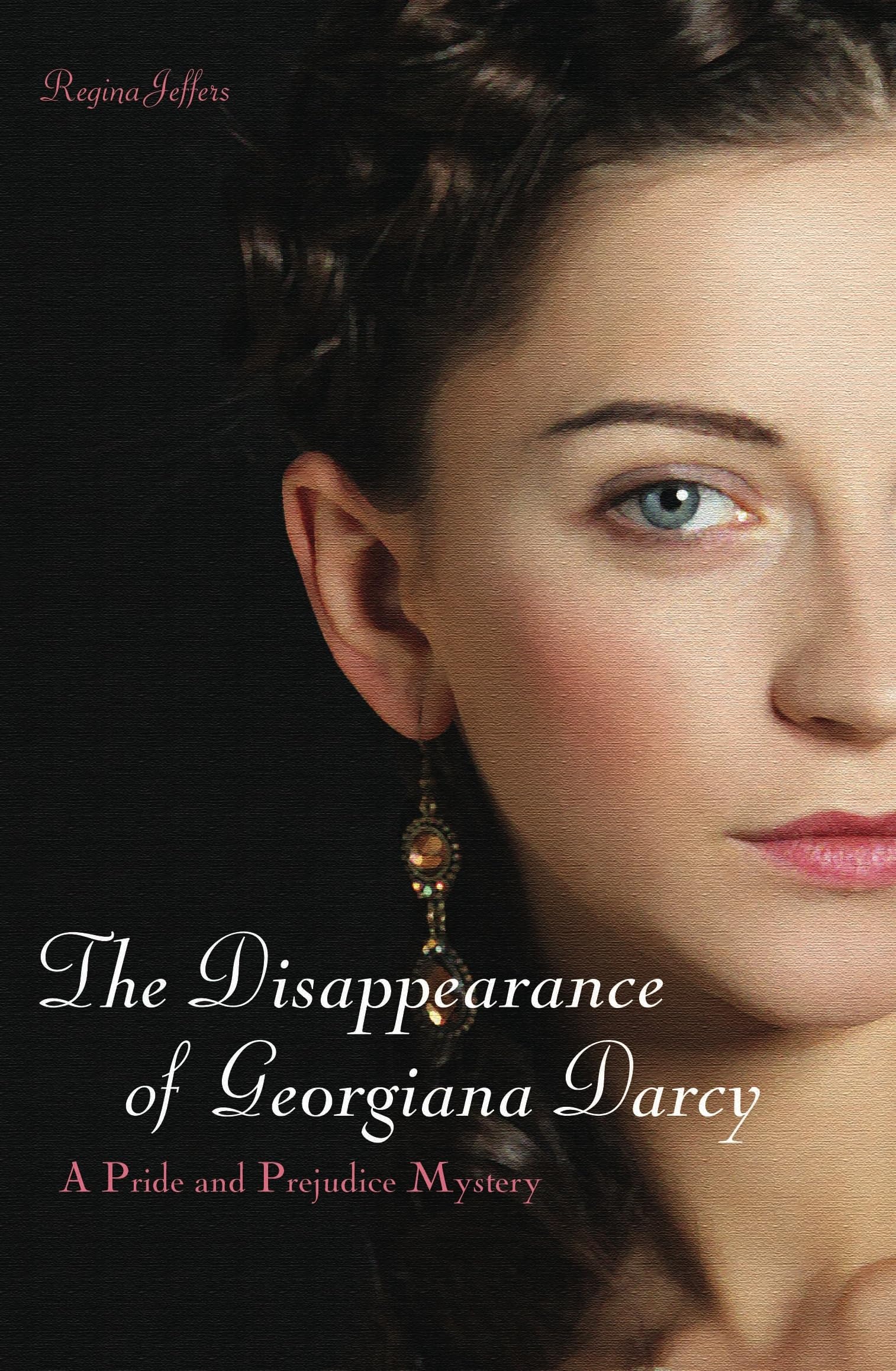 Buy The Disappearance of Georgianna Darcy: A Pride and Prejudice Mystery — BookShops.in
