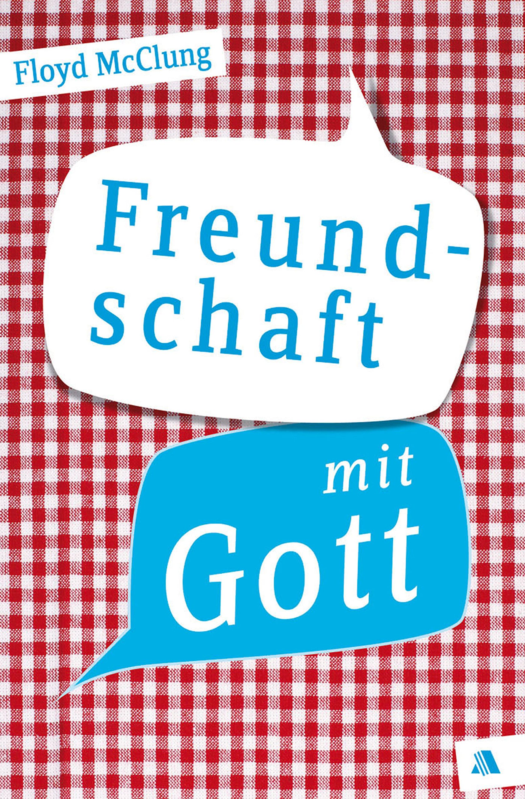 Freundschaft mit Gott (German Edition)