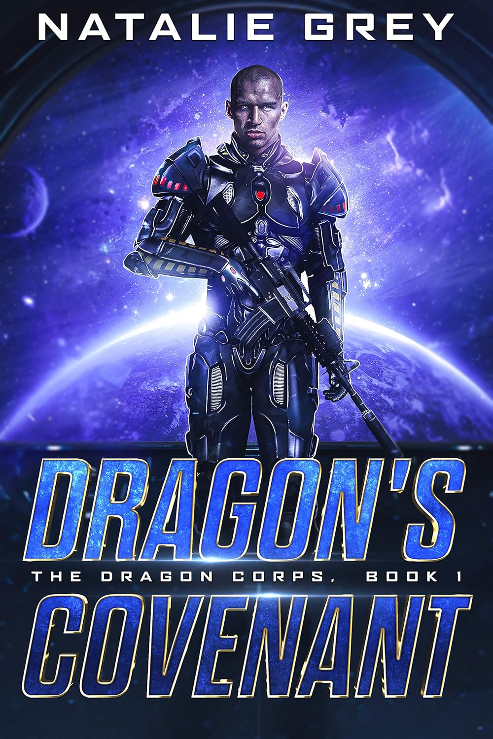 Dragon's Covenant (The Dragon Corps Book 1) eBook Grey, Natalie