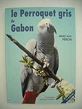 Download Le perroquet gris du Gabon PDF