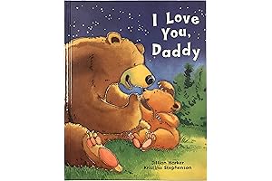 I Love You, Daddy: Picture Book for Fathers from Daughter