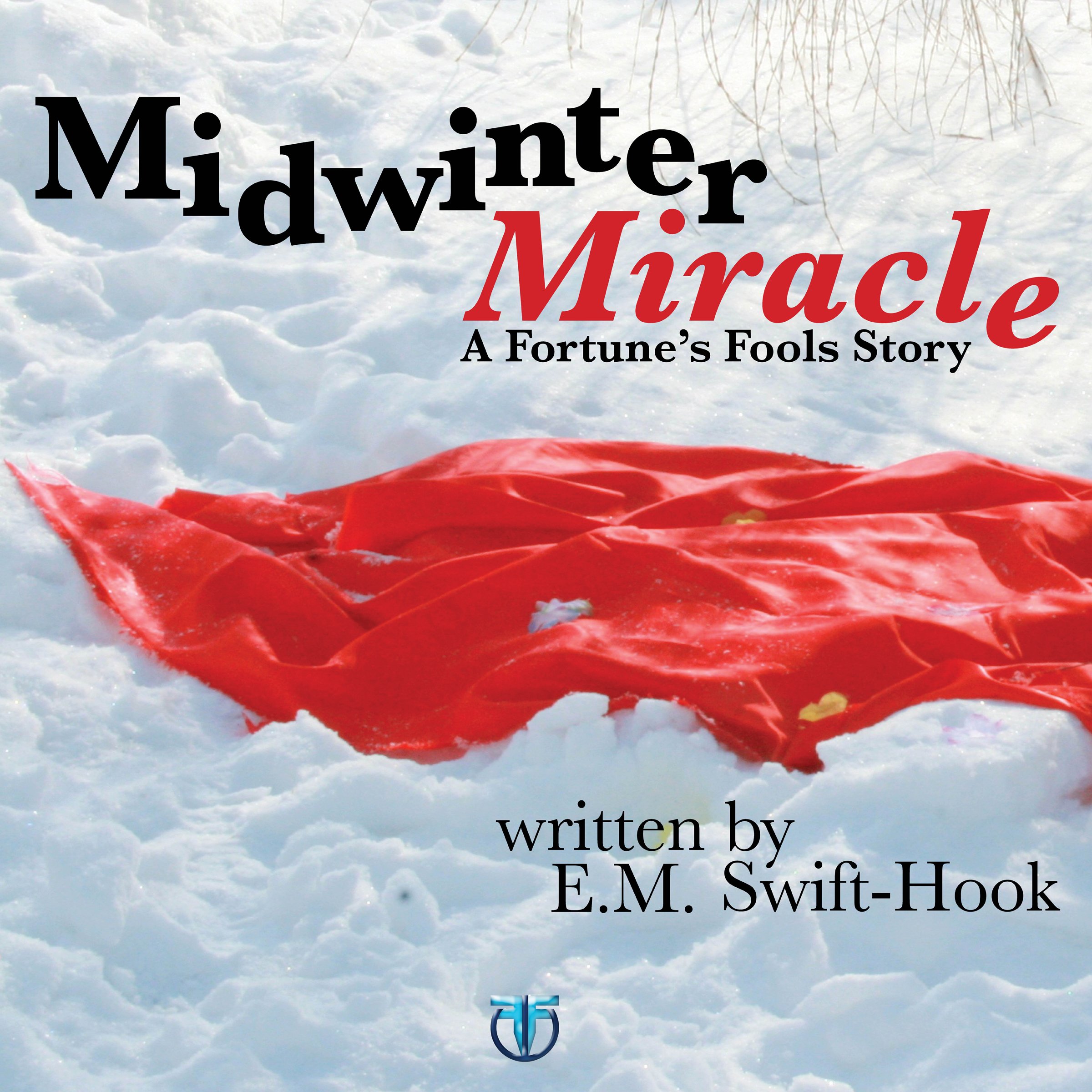 Midwinter Miracle: A Fortune's Fool Story