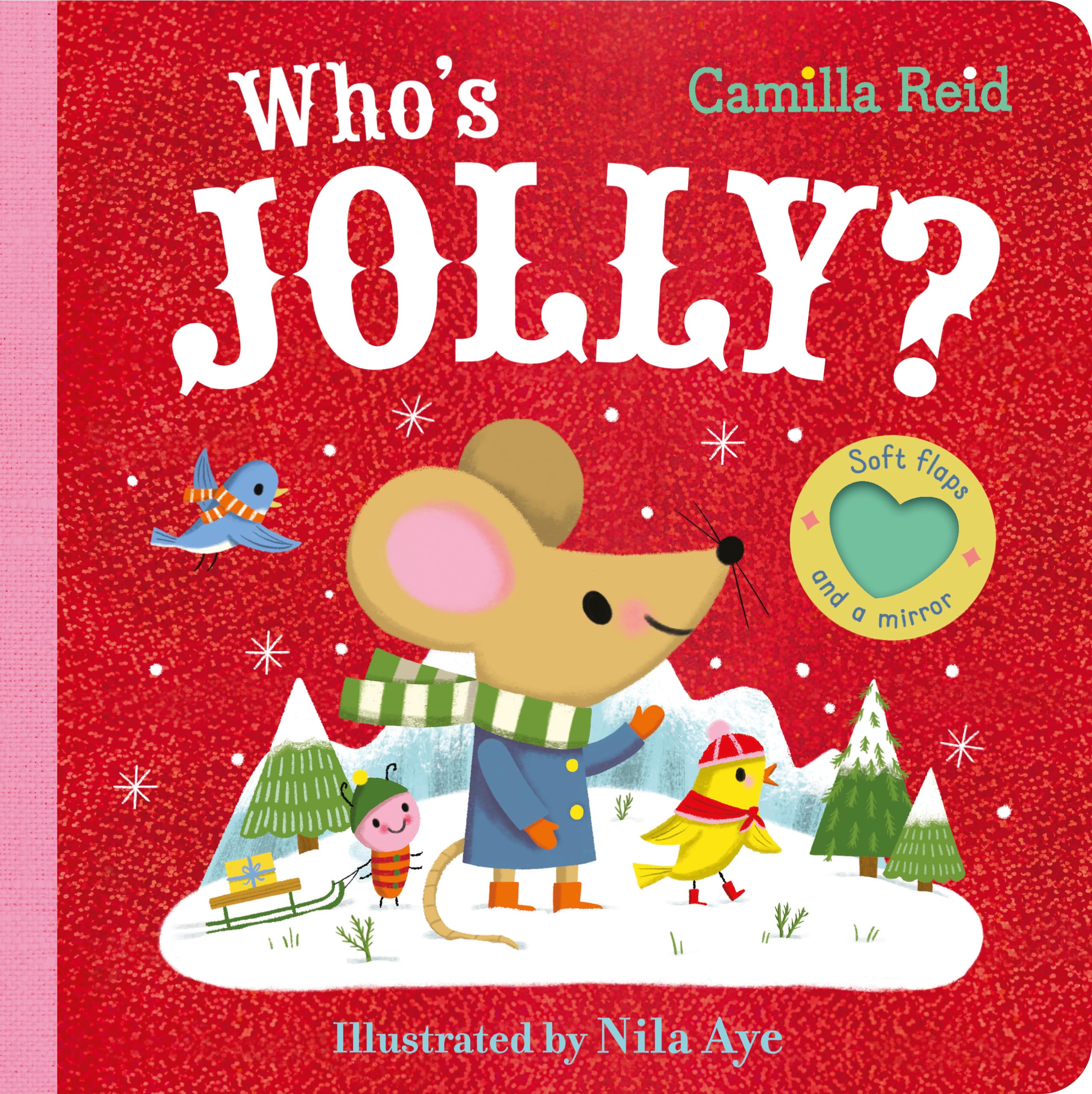 Who's Jolly?: The Perfect Christmas Gift for Toddlers - an Interactive Lift the Flap Book (Soft Flaps)