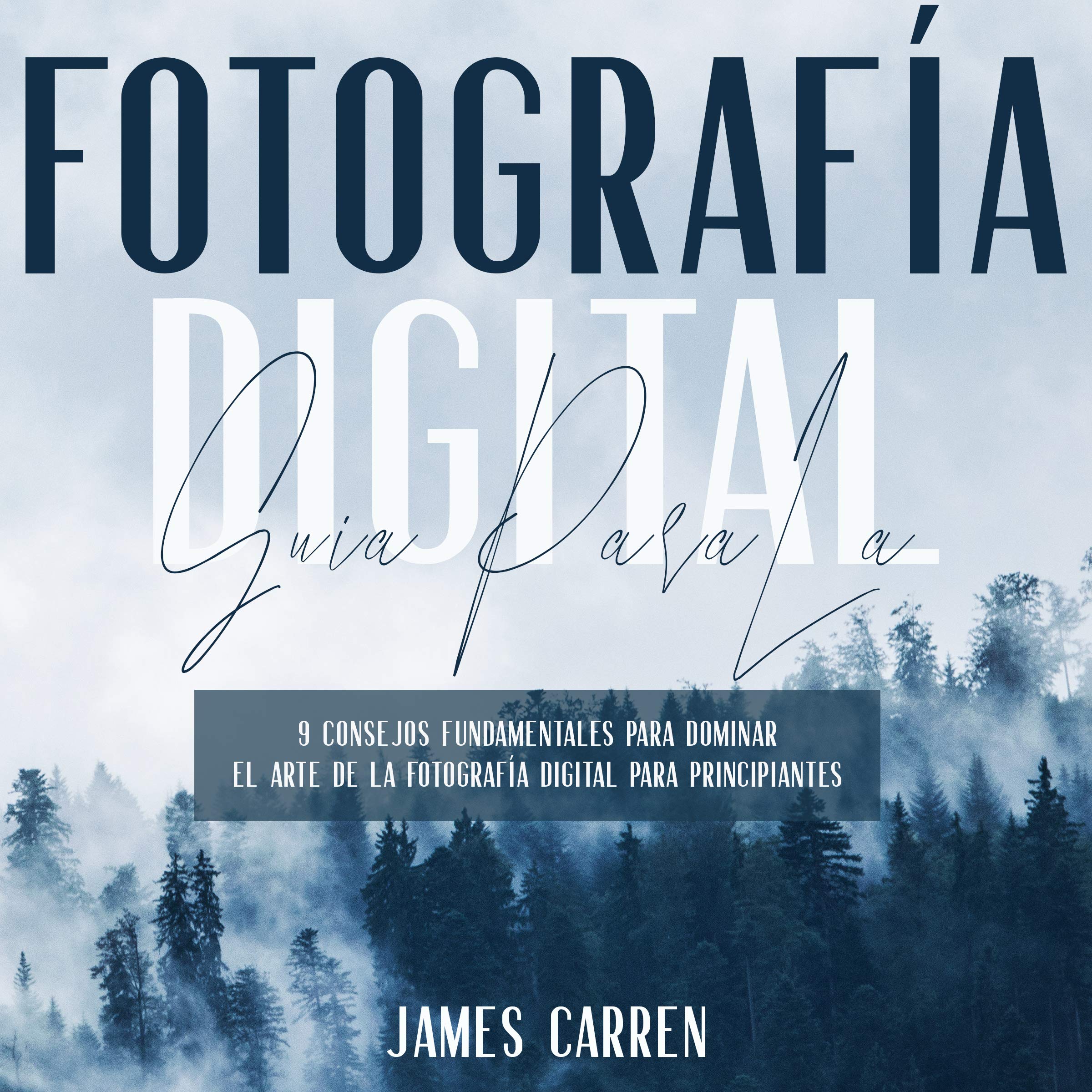 Cover art for Guía Para La Fotografía Digital [Guide to Digital Photography]