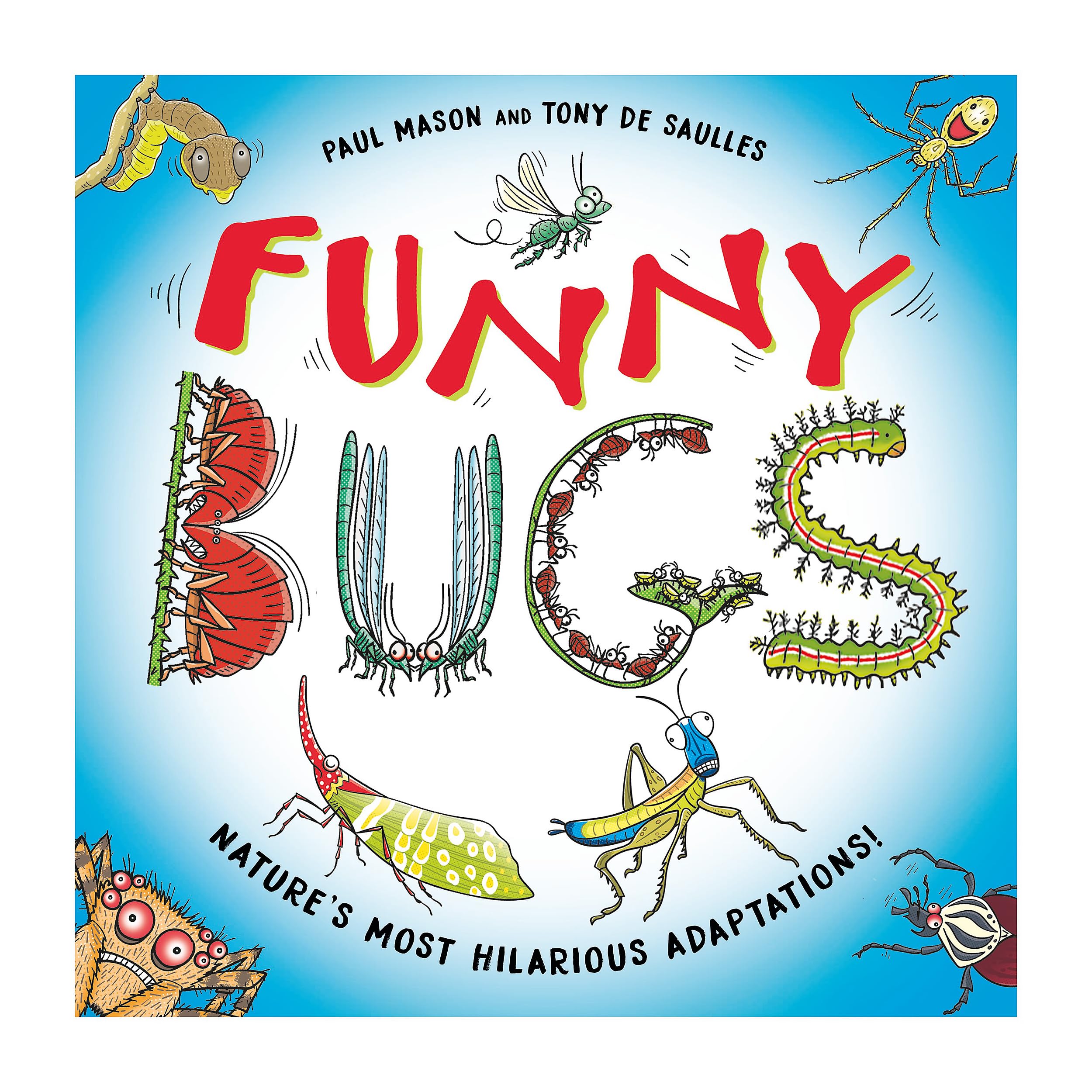 Funny Bugs Laugh-out-loud nature facts! by Paul Mason (Paperback Book)