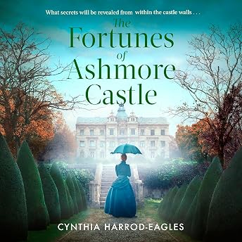 The Fortunes of Ashmore Castle Audiobook by Cynthia Harrod-Eagles episode artwork