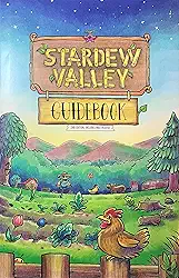 Stardew Valley Guidebook 2nd Edition - Includes Multiplayer 2018 Update [Hardcover] Kari Fry