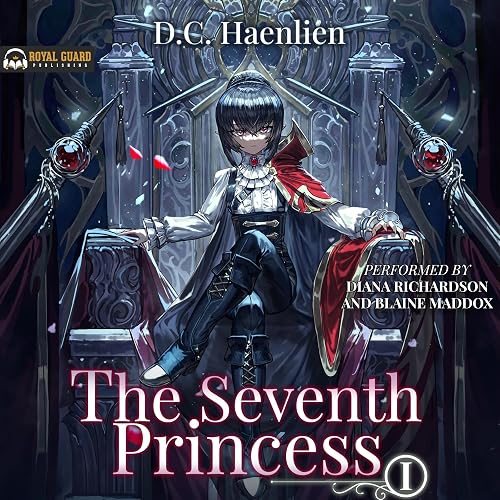 The Seventh Princess: A Reincarnation Progression Fantasy