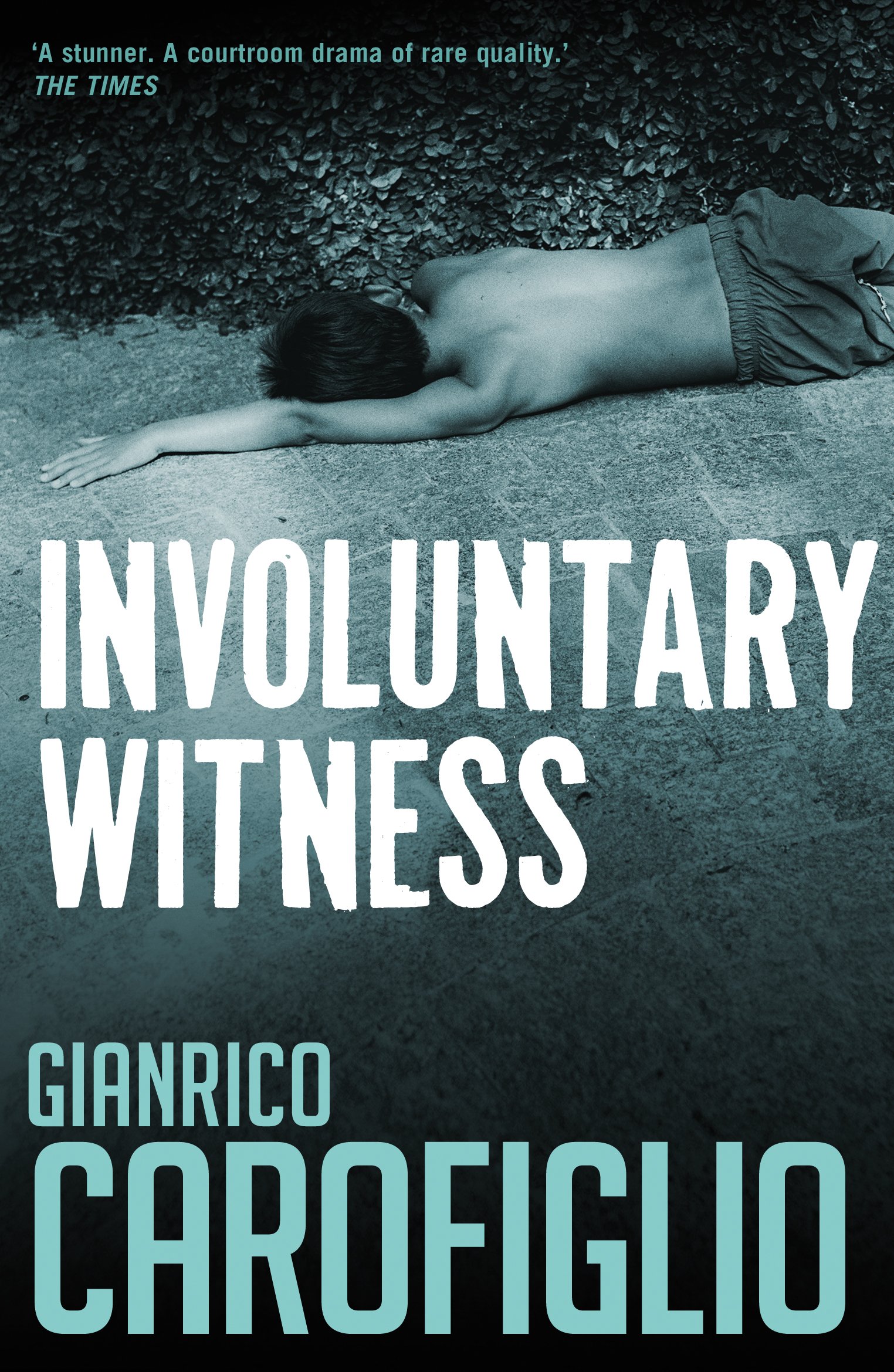 Involuntary Witness (Guido Guerrieri Book 1)