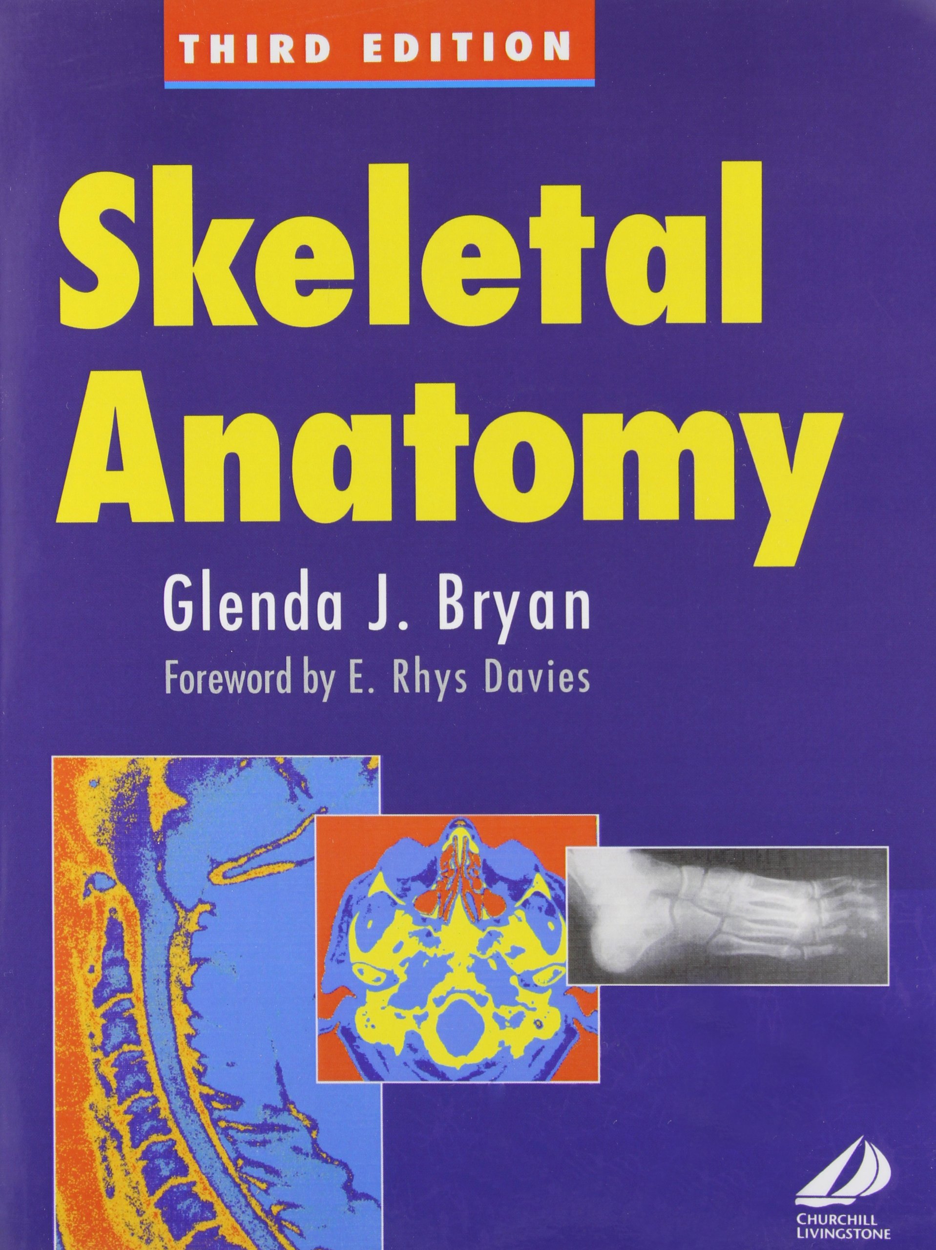 Skeletal Anatomy - Bryan DCR  SRR, Glenda J.