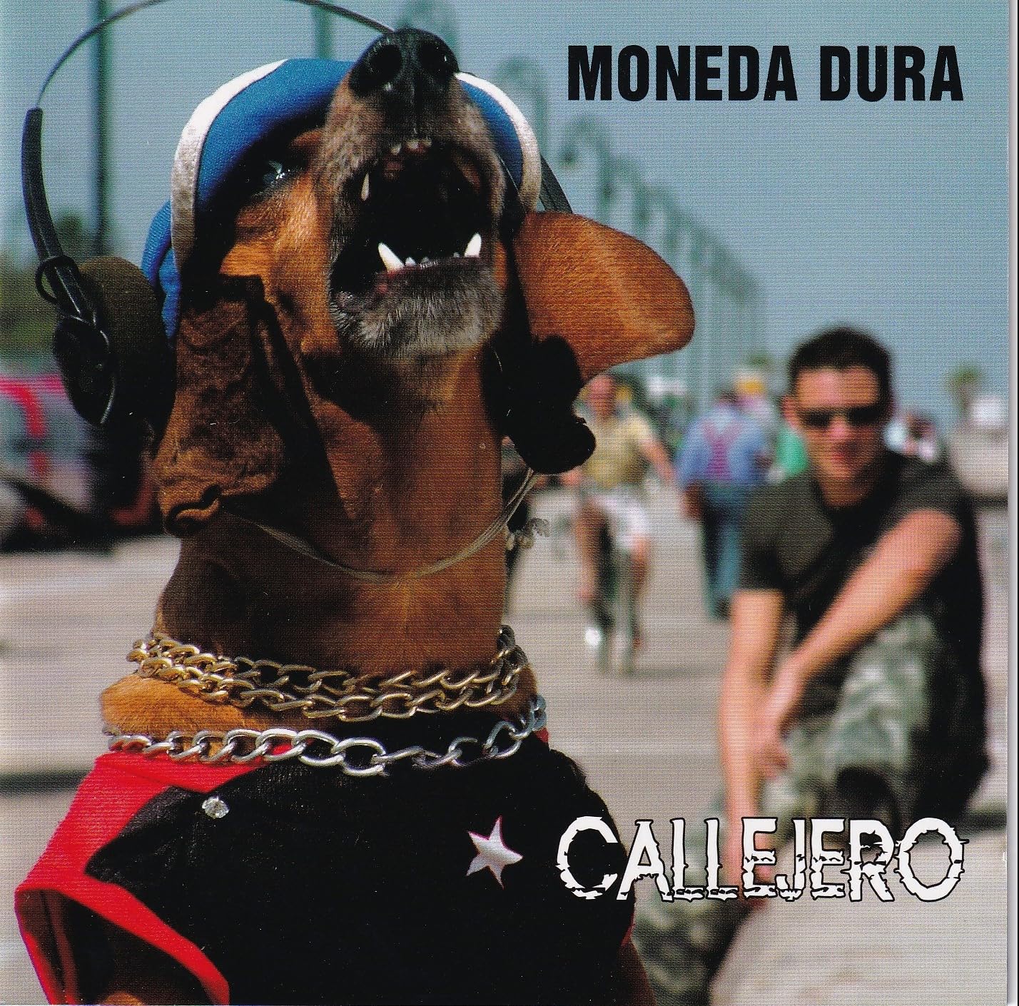 Callejero [Audio CD] Moneda Dura
