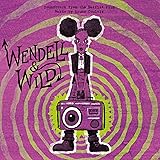 Wendell & Wild. Original Soundtrack From The Netflix Film.