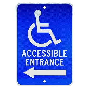 NMC TM150J ACCESSIBLE ENTRANCE 12 in. x 18 in. Heavy Duty Reflective Aluminum Sign with Handicap Symbol and Left Arrow Graphic, White Text on Blue Base