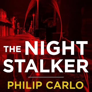 The Night Stalker: Life and Crimes of Richard Ramirez by Philip Carlo - Chilling True Crime Biography