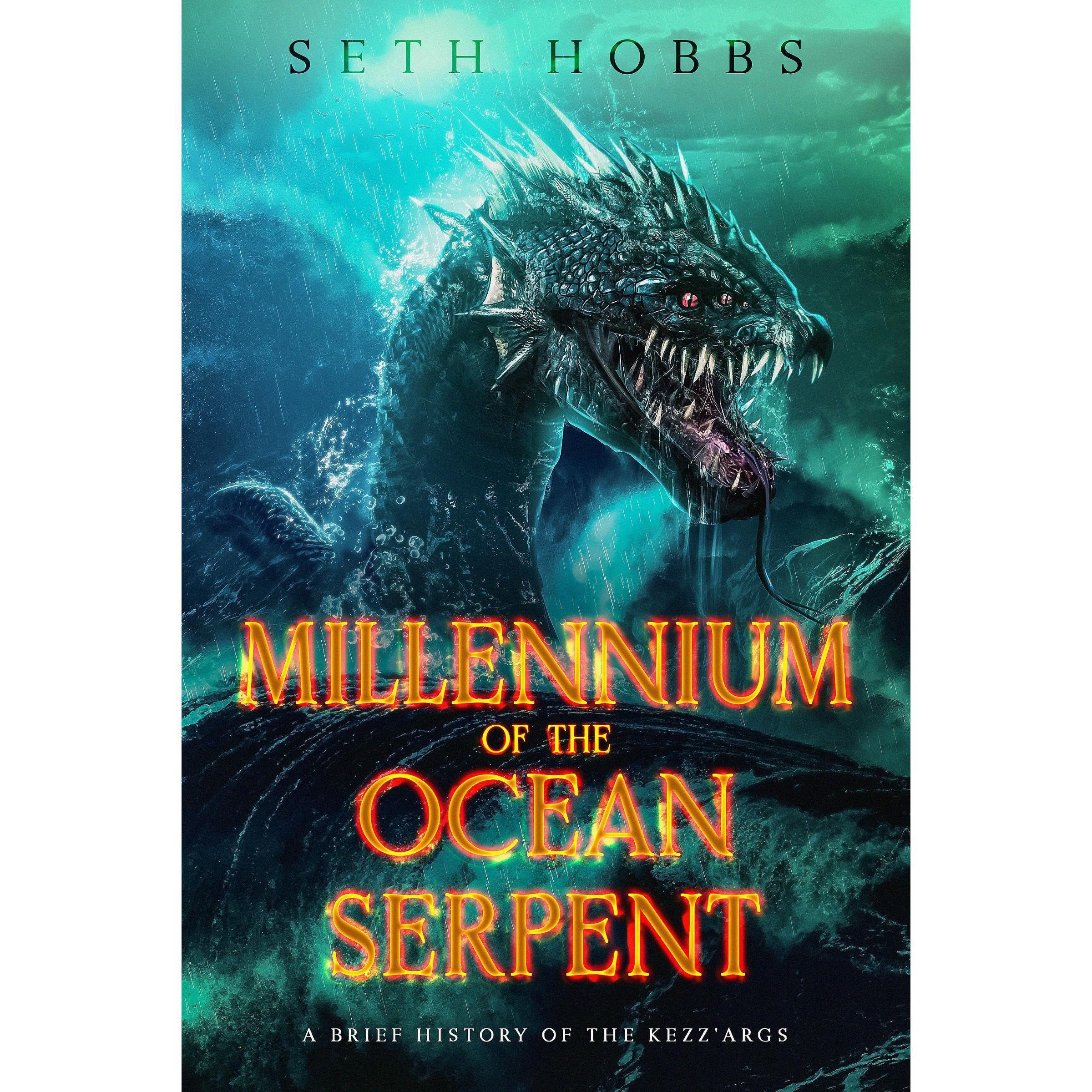 Millennium of the Ocean Serpent: A Dark Metaphysical Fantasy Novel