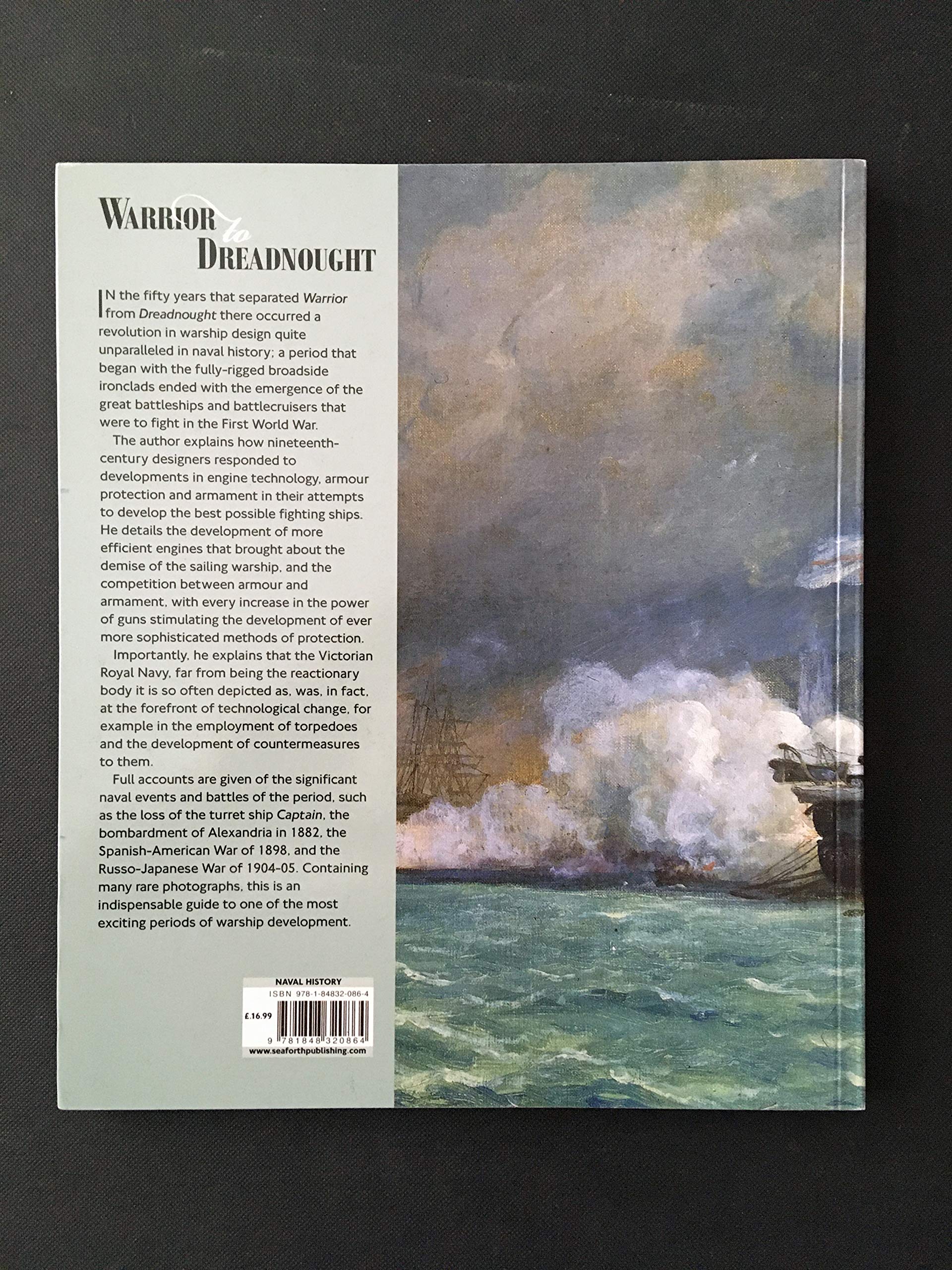 Warrior to Dreadnought: Warship Development 1860-1905