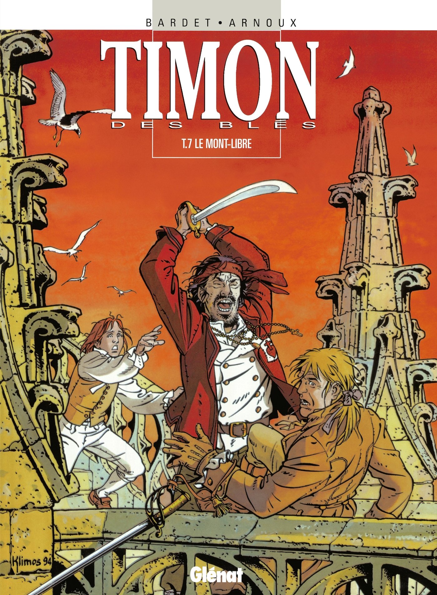 Timon des blés - Tome 07: Le Mont-Libre