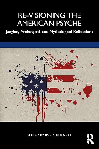 Re-Visioning the American Psyche