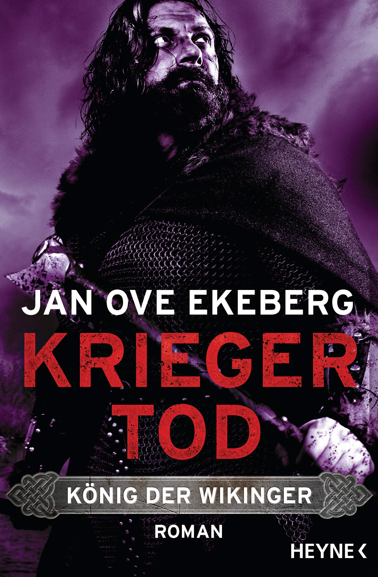 Kriegertod - König der Wikinger: Roman
